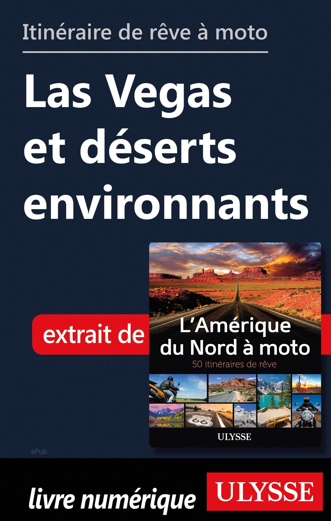 itinéraire de rêve à moto Las Vegas et déserts environnants