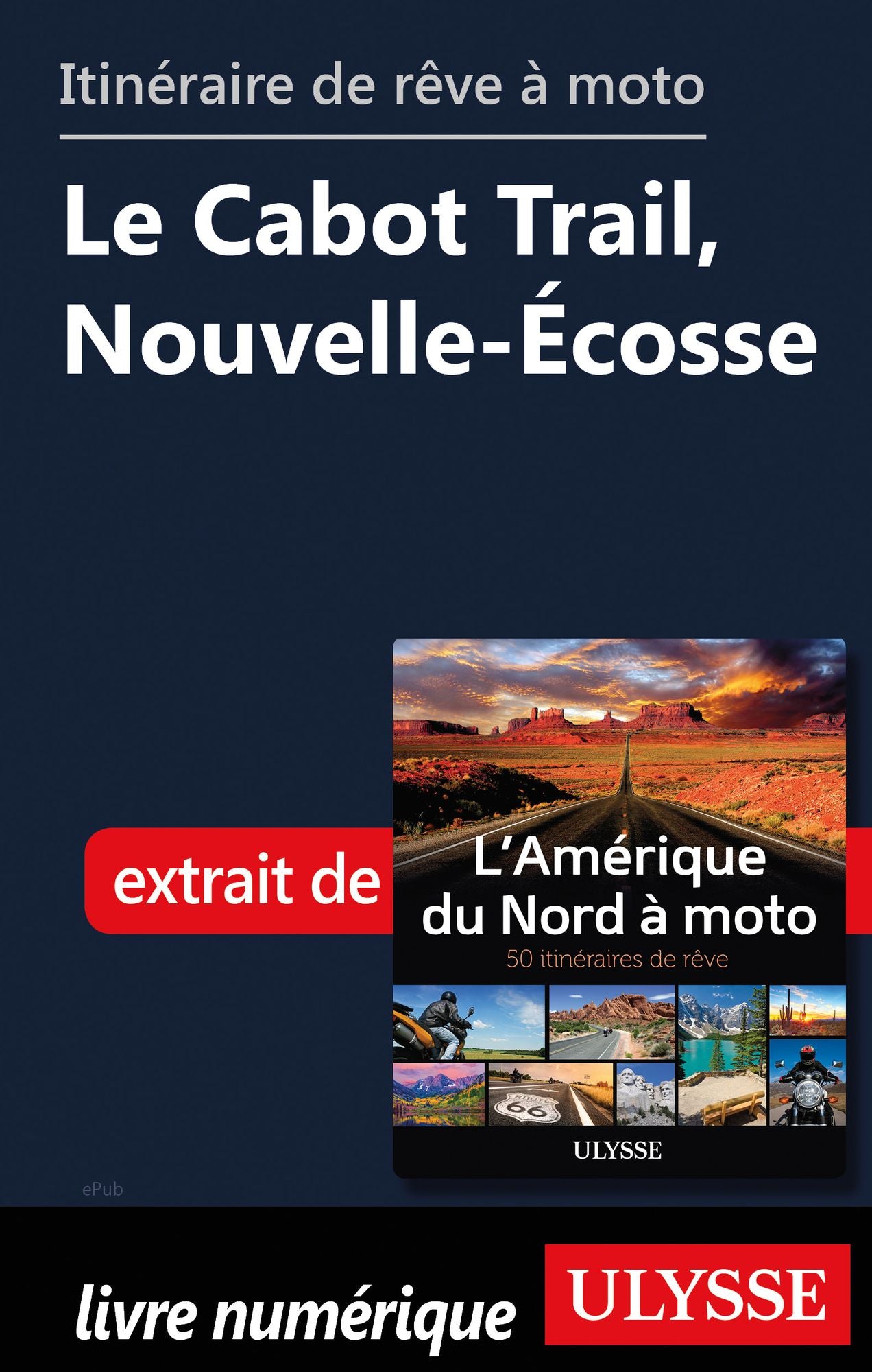 itinéraire de rêve à moto - Le Cabot Trail, Nouvelle-Écosse