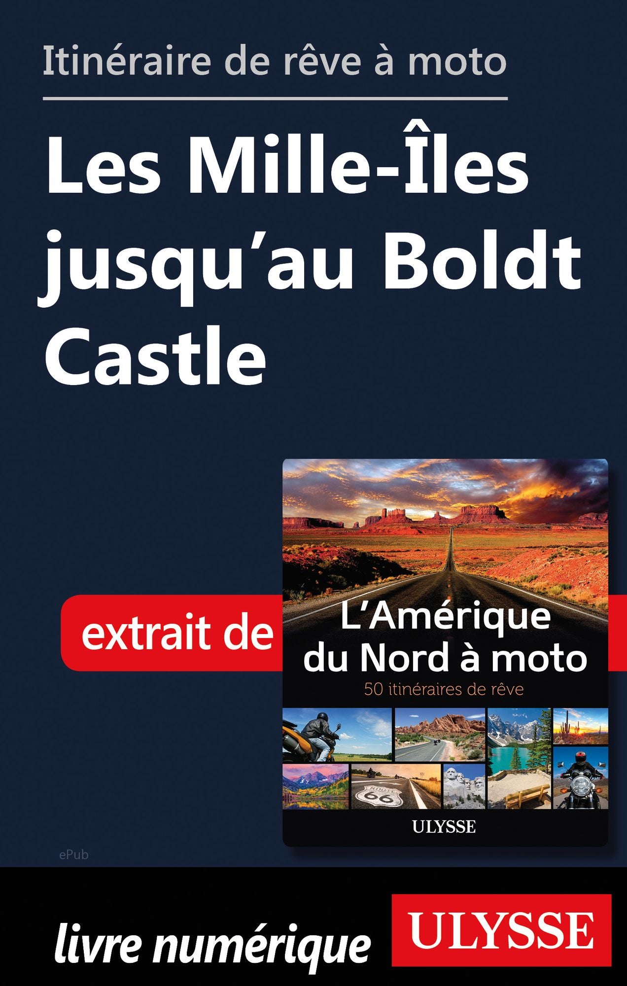 itinéraire de rêve moto Les Mille-Îles jusqu'au Boldt Castle
