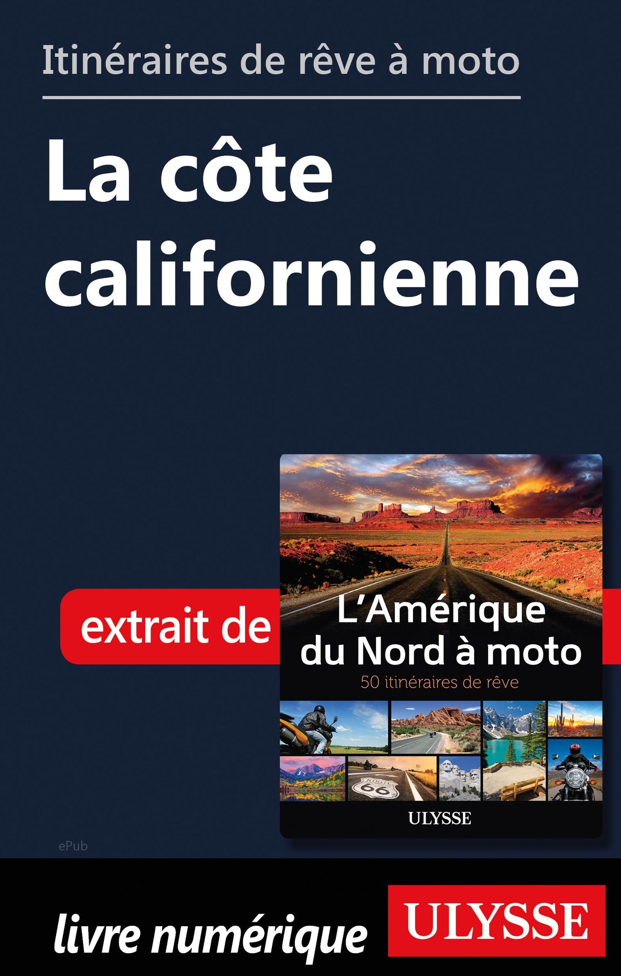 Itinéraires de rêve à moto - La côte californienne