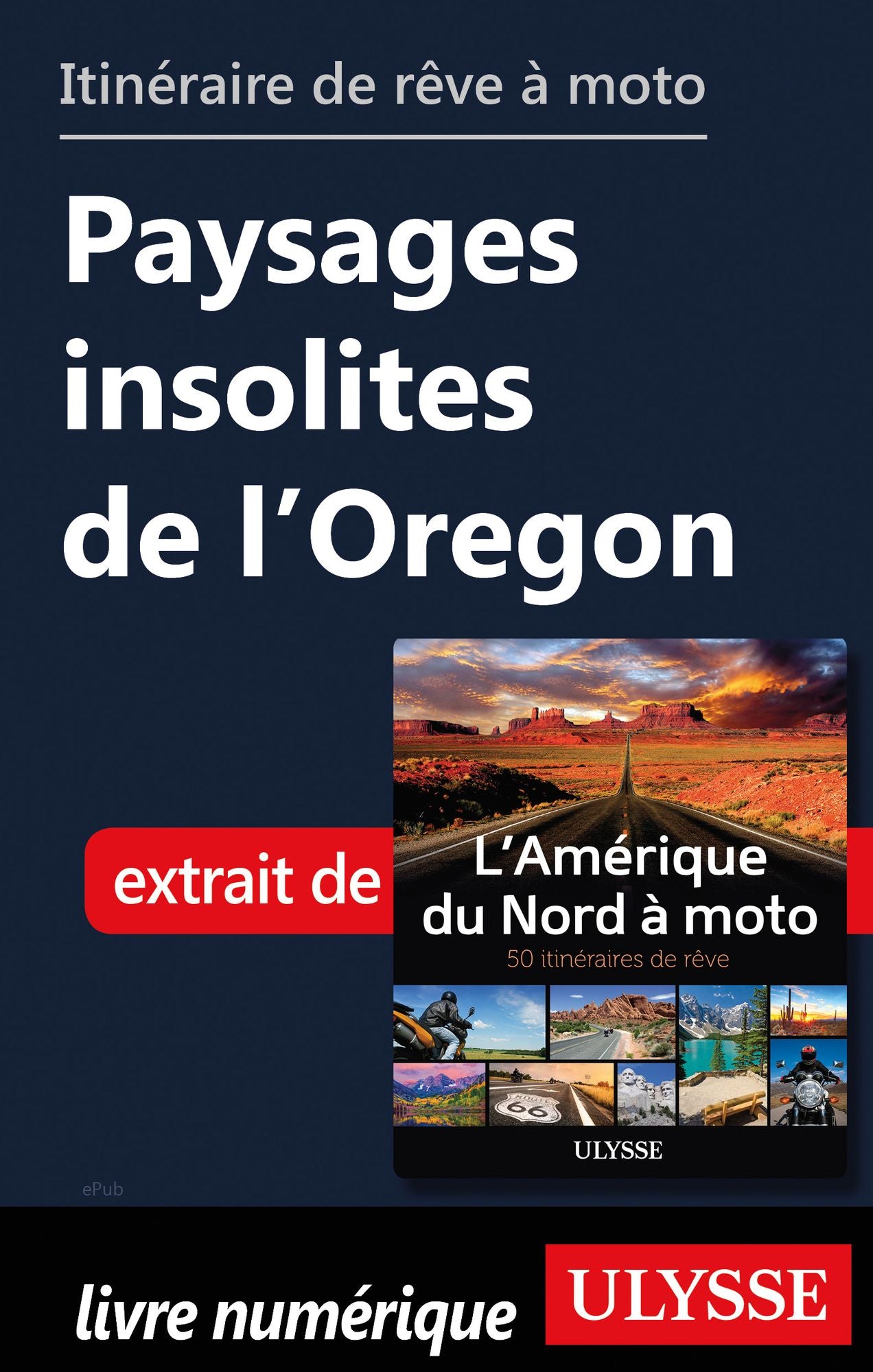 itinéraire de rêve à moto - Paysages insolites de l'Oregon
