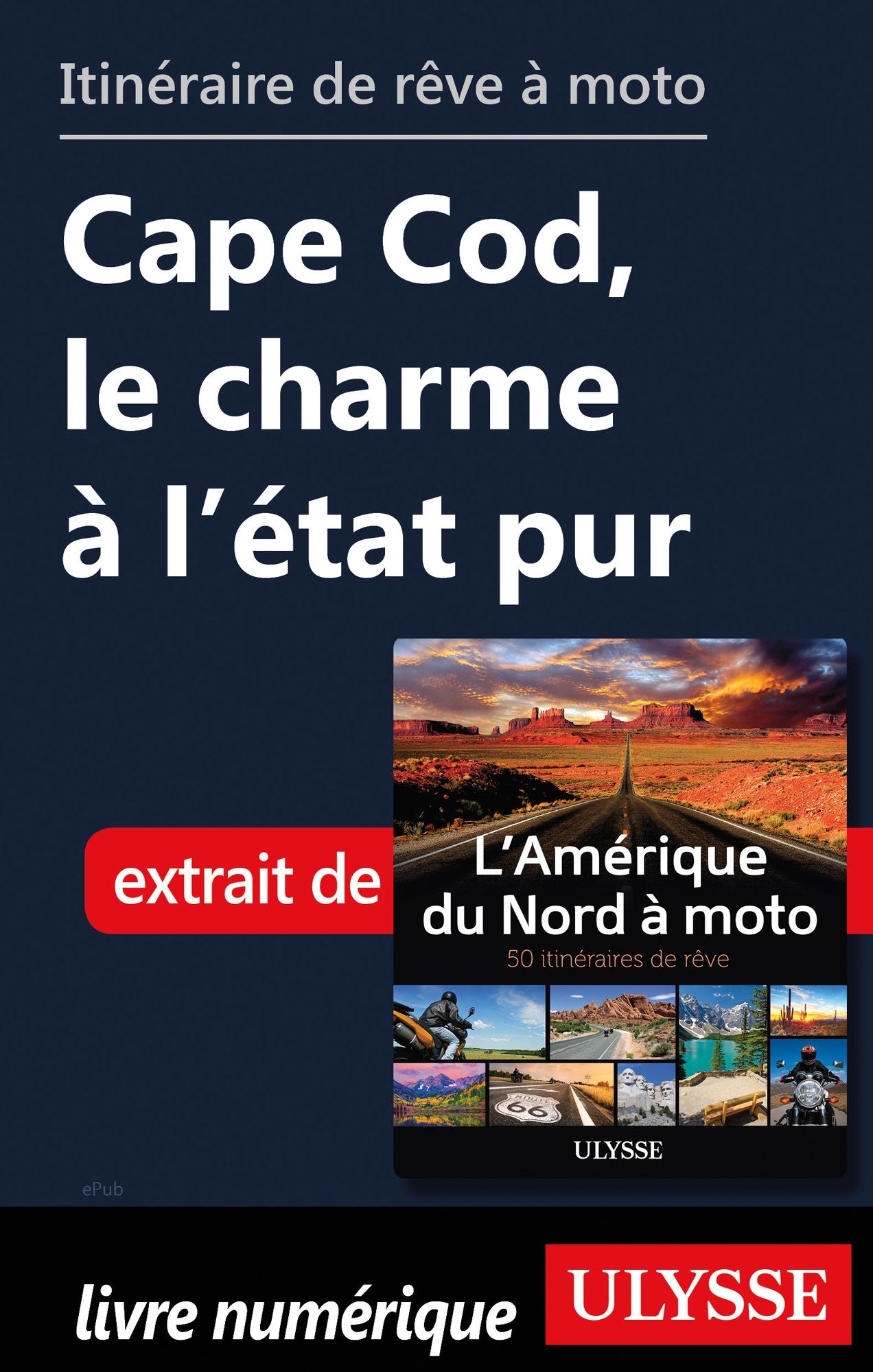 itinéraire de rêve à moto - Cape Cod, le charme à l'état pur