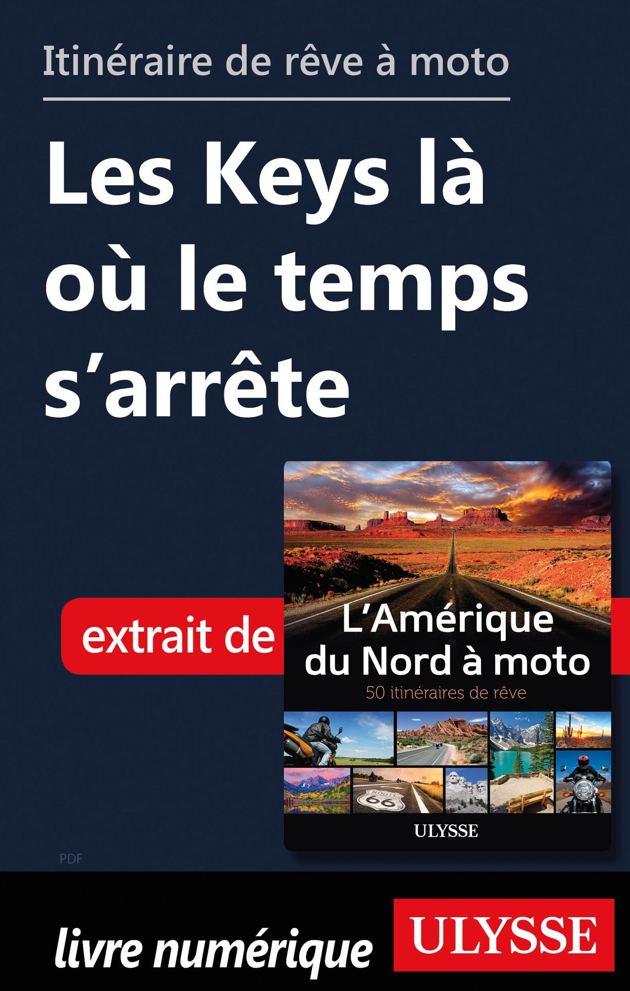 itinéraire de rêve à moto - Les Keys là où le temps s'arrête