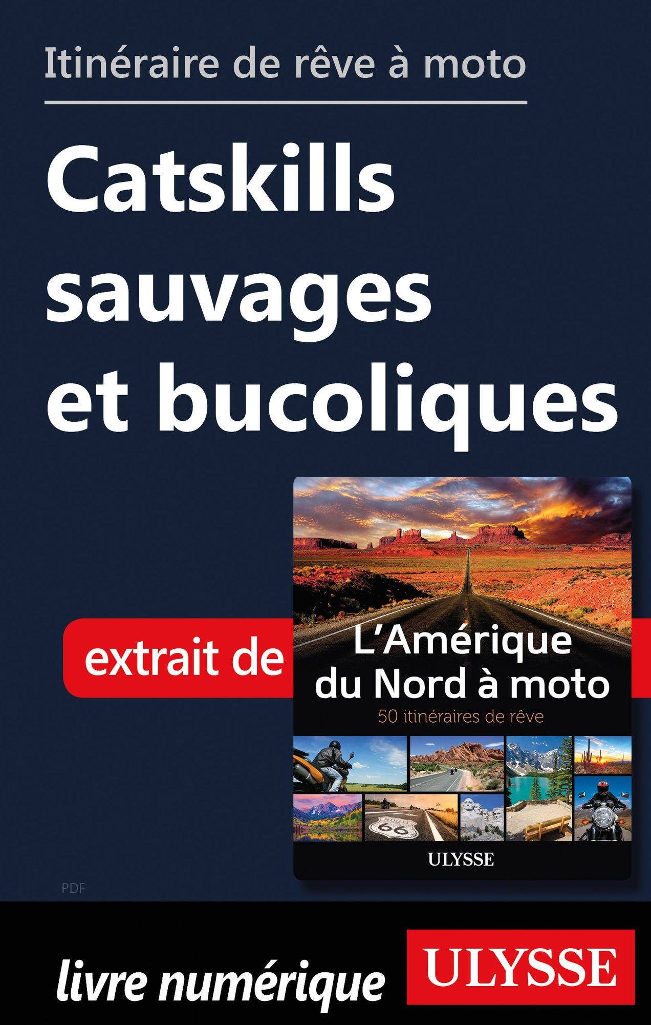 itinéraire de rêve à moto - Catskills sauvages et bucoliques