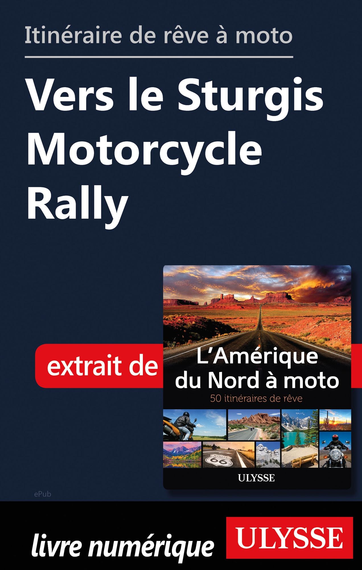 itinéraire de rêve à moto - Vers le Sturgis Motorcycle Rally