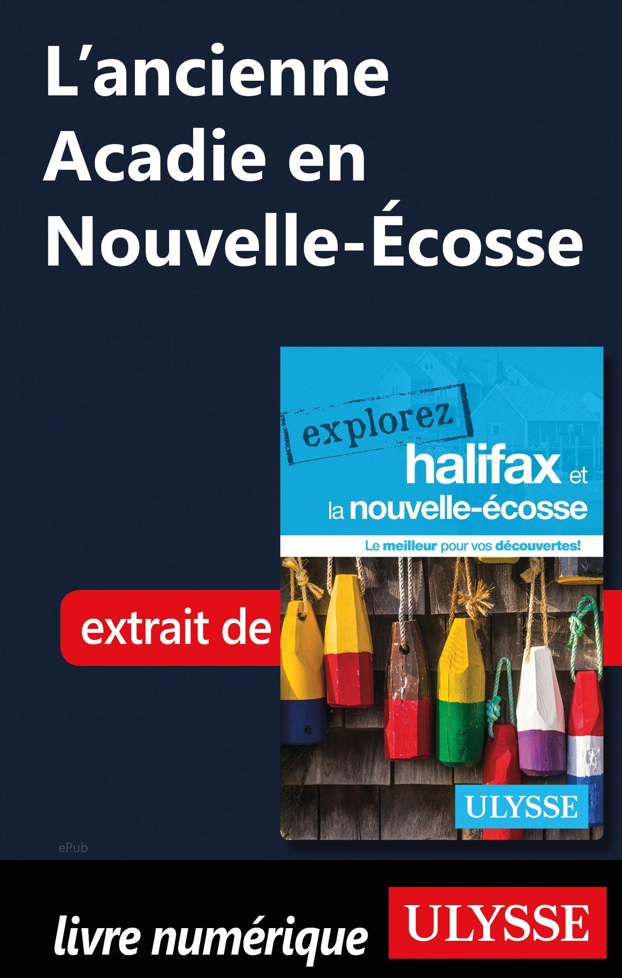 L'ancienne Acadie en Nouvelle-Écosse