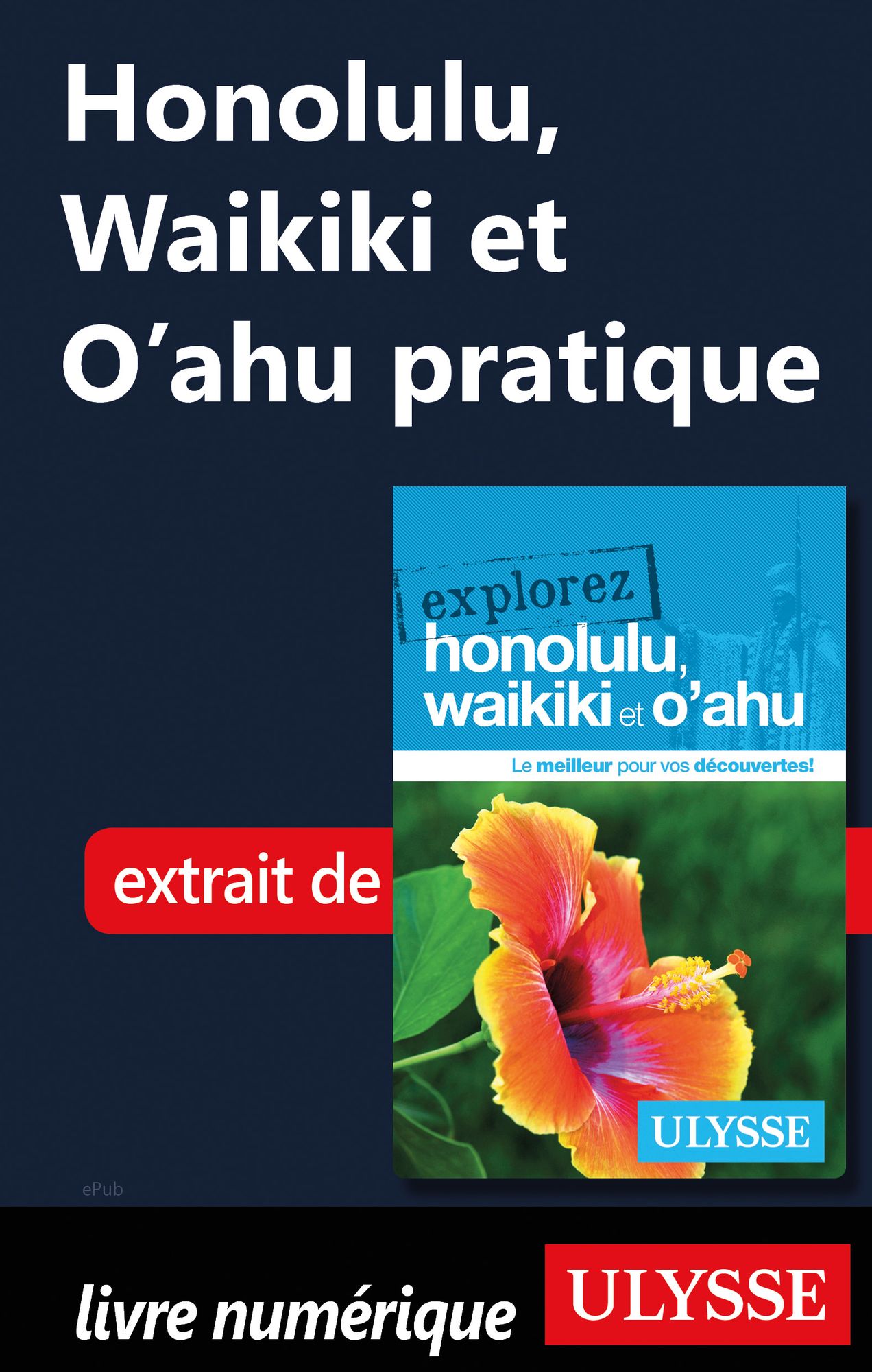 Honolulu, Waikiki et O'ahu pratique
