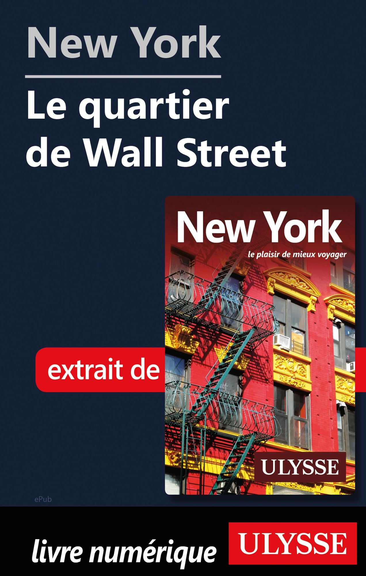 New York - Le quartier de Wall Street