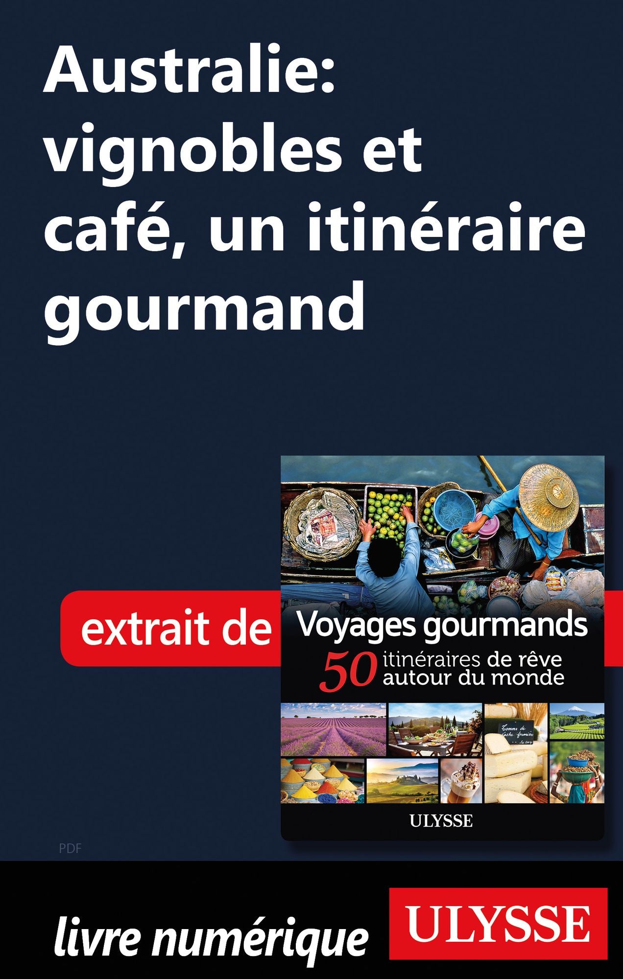 Australie: vignobles et café, un itinéraire gourmand