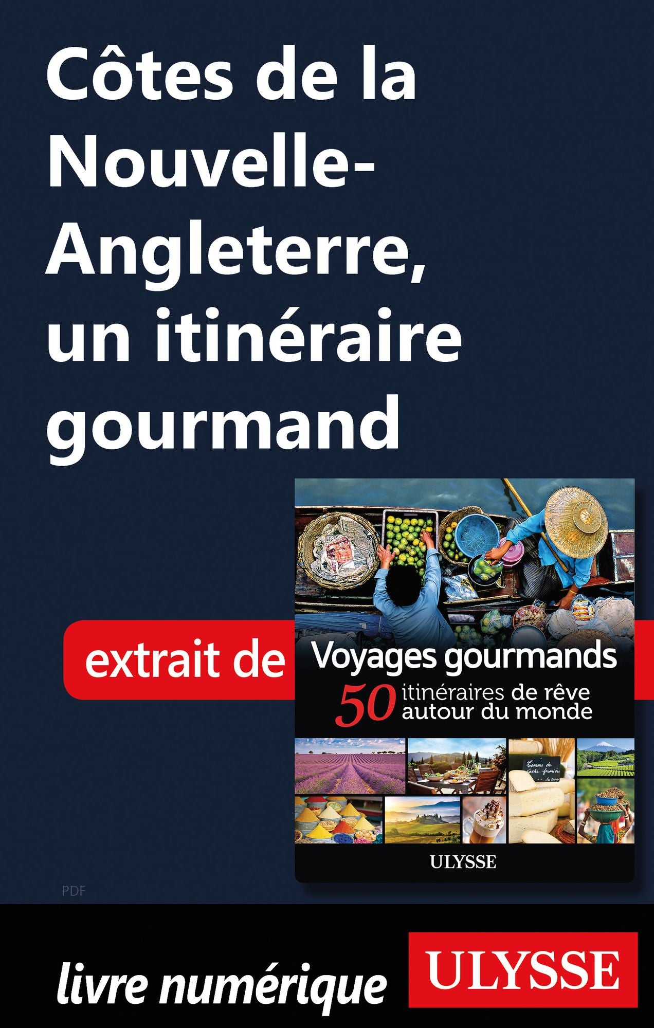 Côtes de la Nouvelle-Angleterre, un itinéraire gourmand