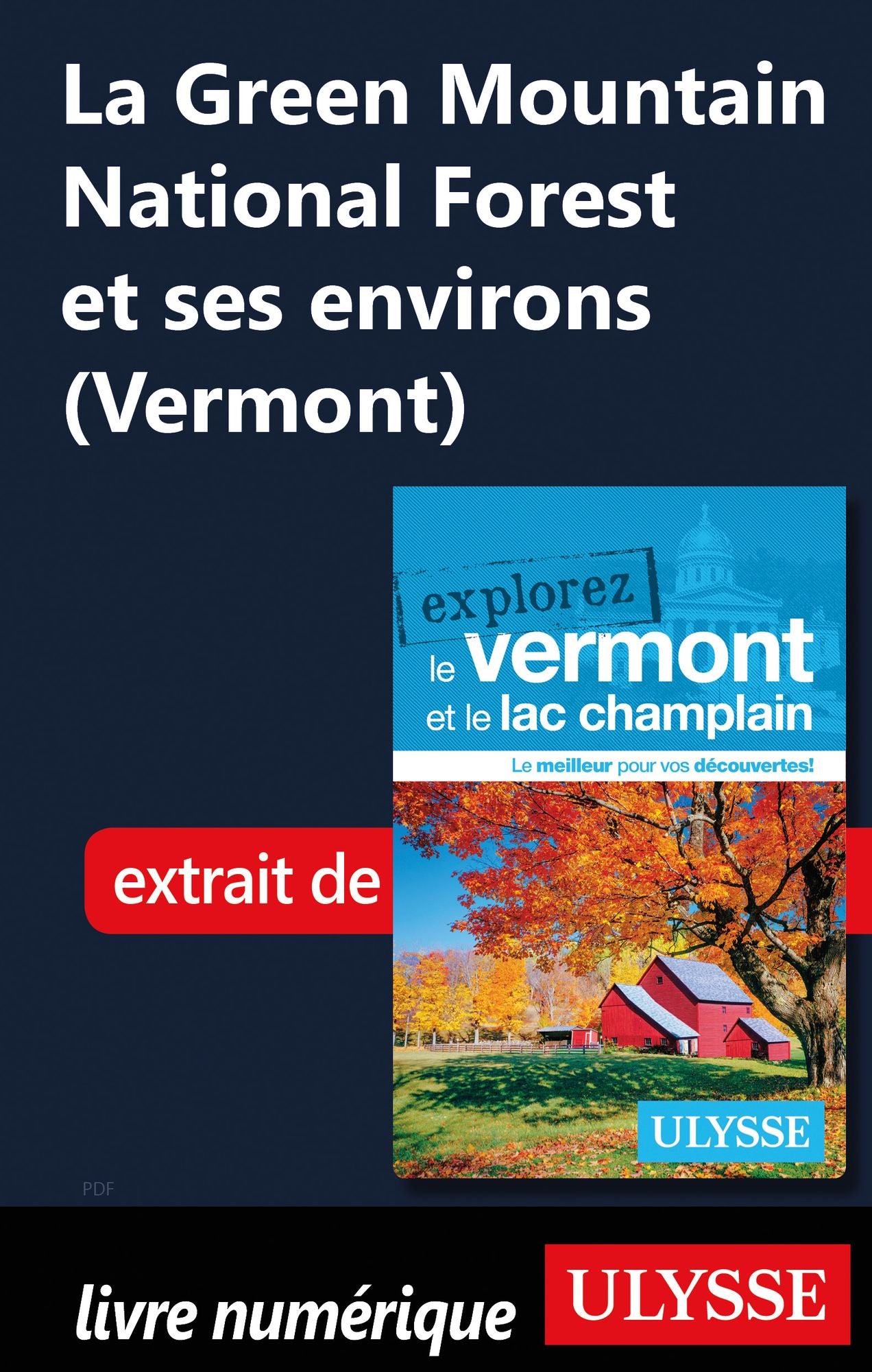 La Green Mountain National Forest et ses environs (Vermont)