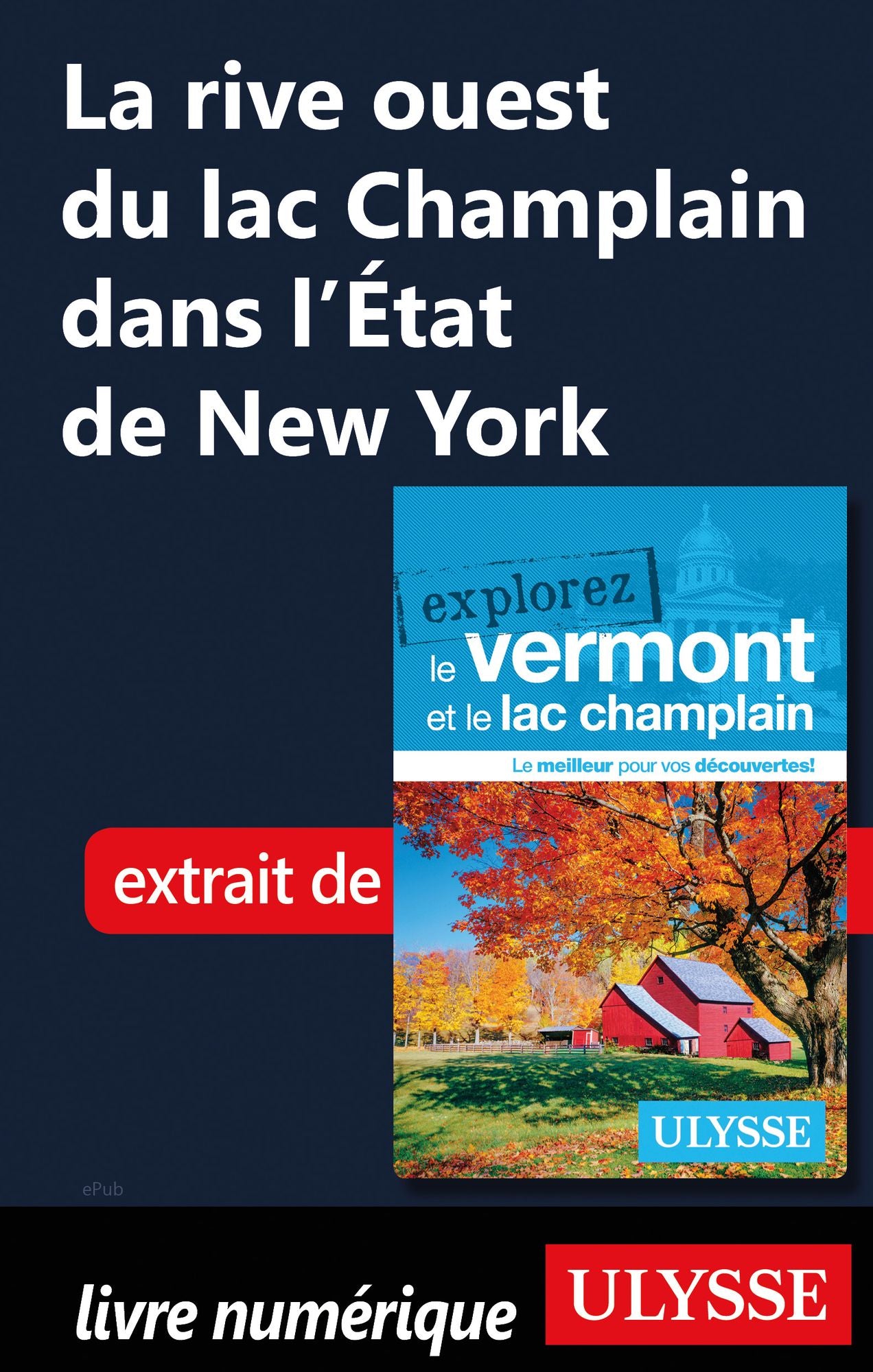 La rive ouest du lac Champlain dans l'État de New York