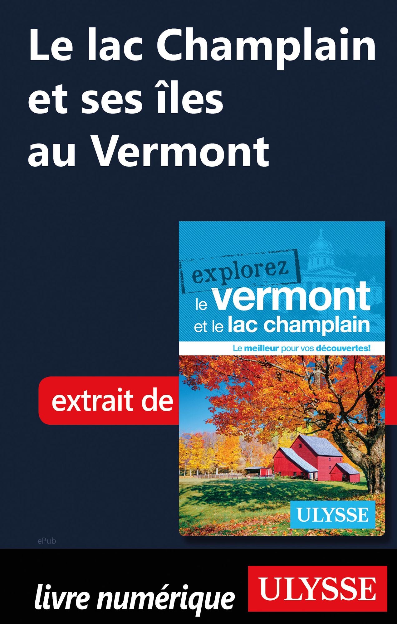 Le lac Champlain et ses îles au Vermont