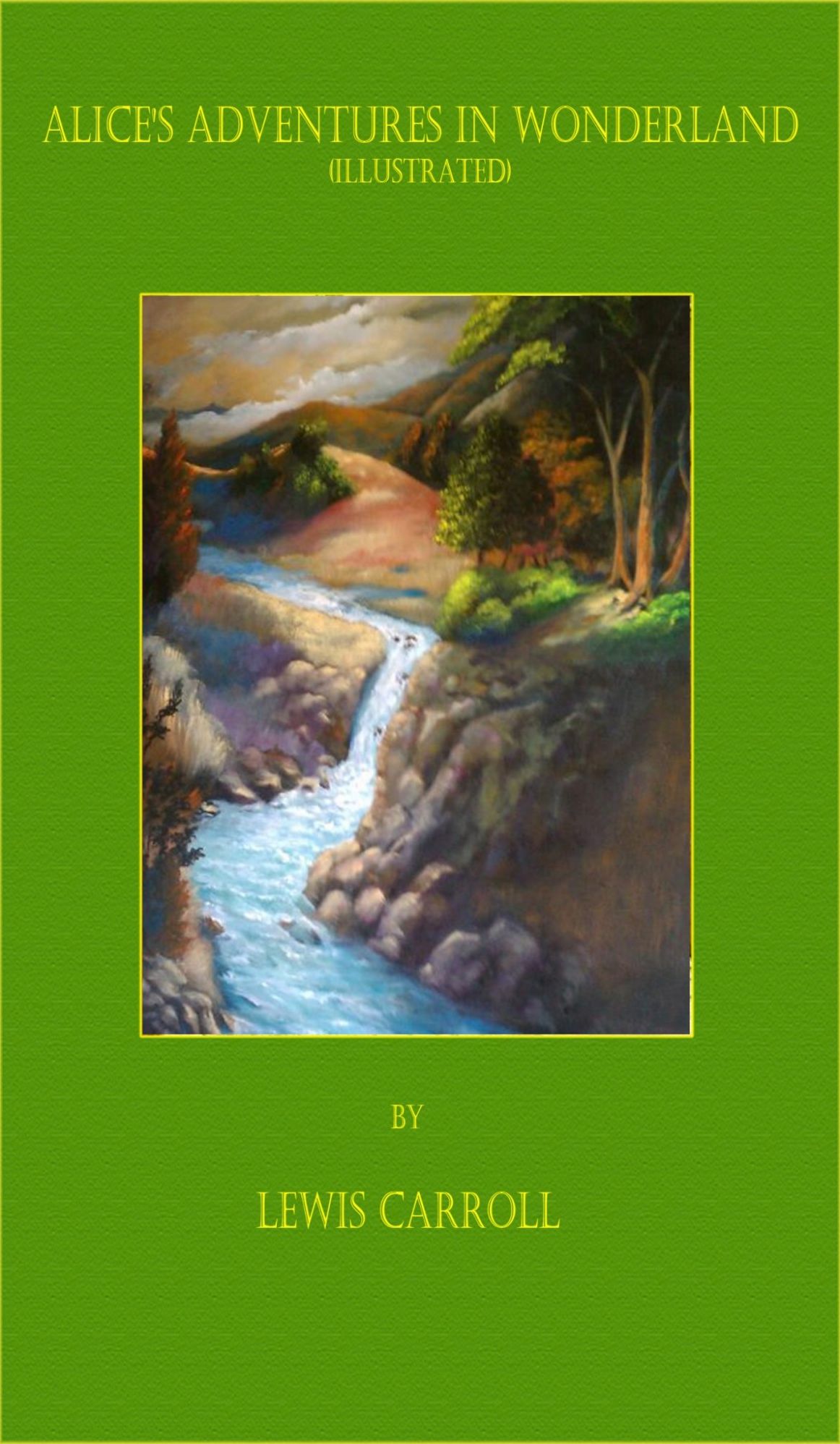 Alices Adventures In Wonderland (Illustrated)