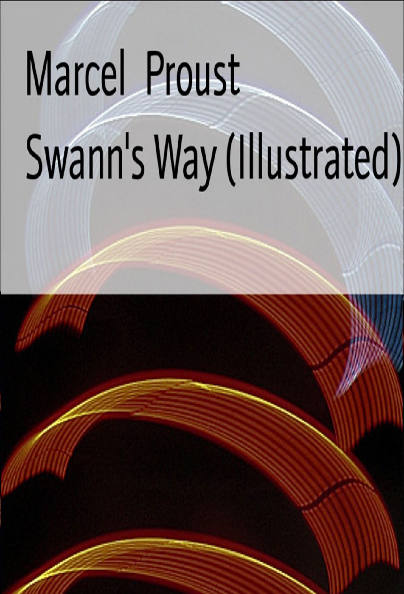 Swann's Way (Illustrated)