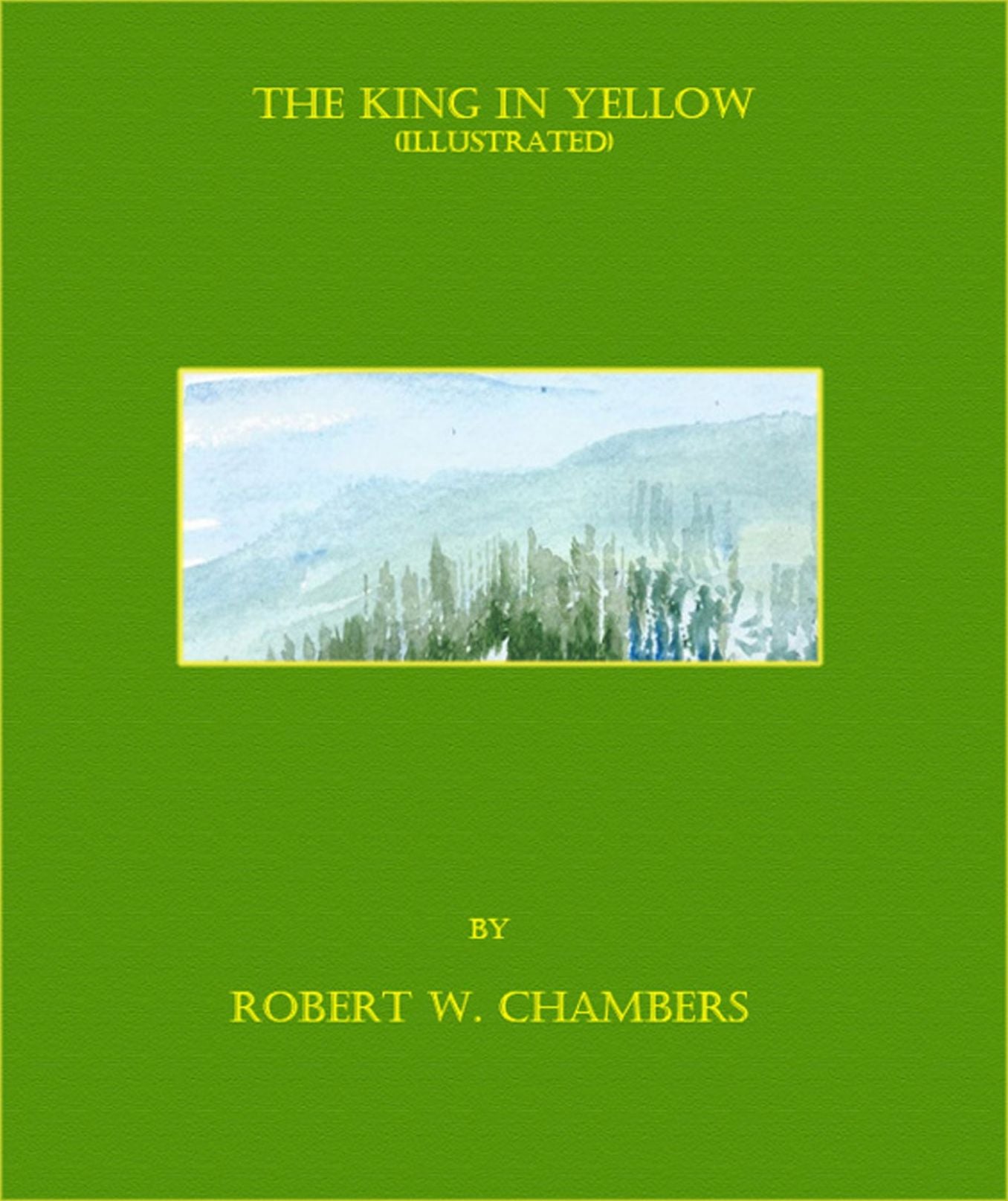 The King in Yellow (Illustrated)
