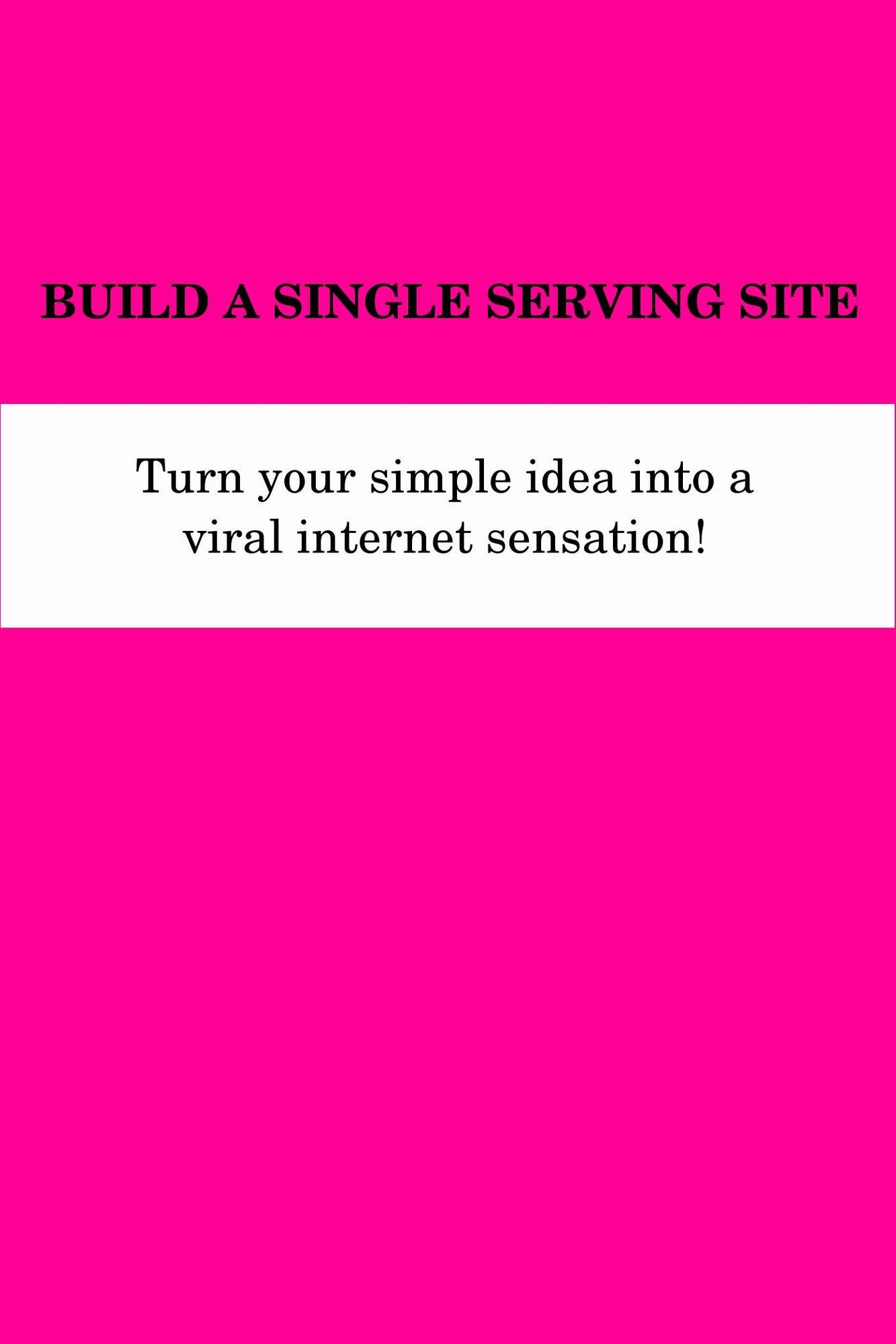 Build a Single Serving Site