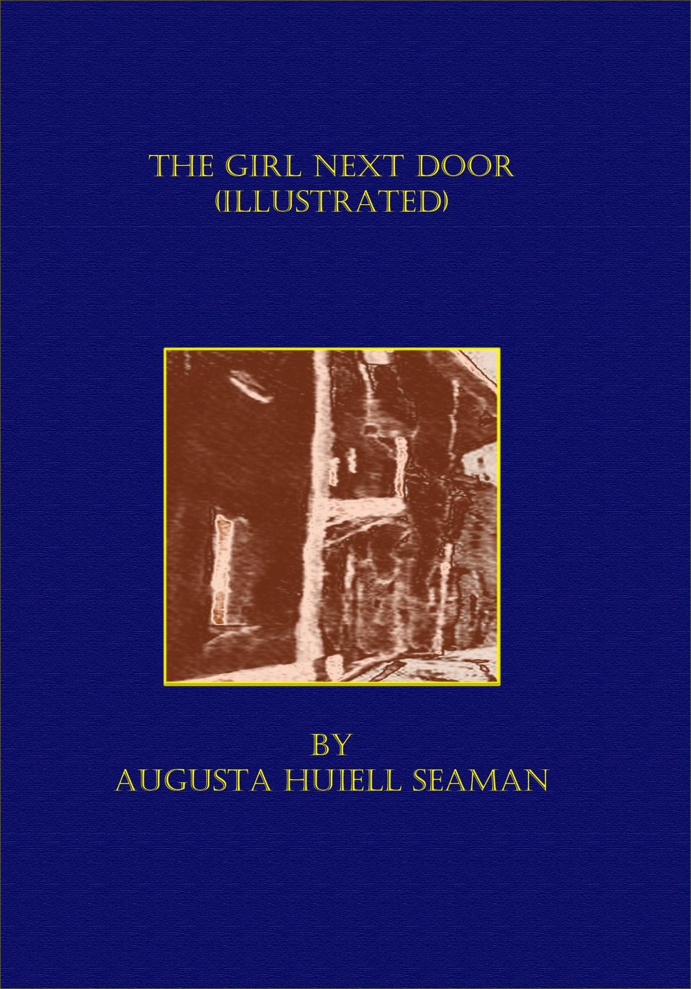 The Girl Next Door (Illustrated)