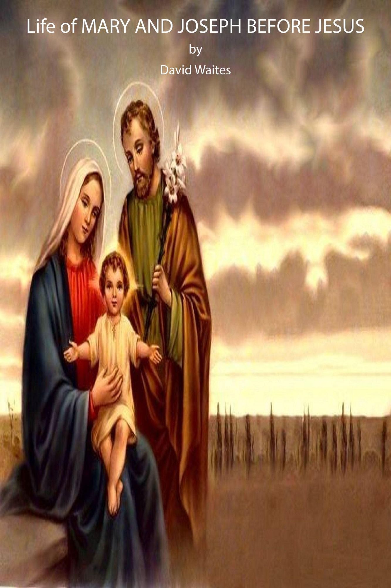 Life of MARY AND JOSEPH BEFORE JESUS