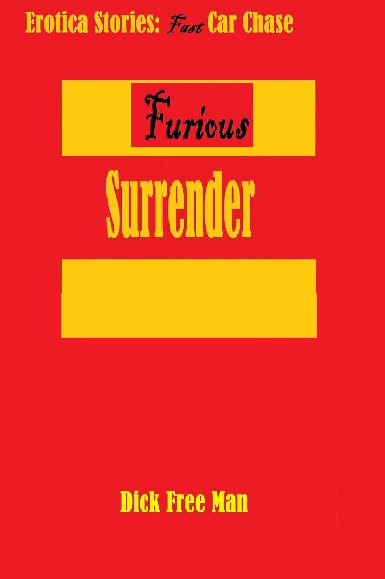 Erotica Stories: Fast Car Chase Furious Surrender