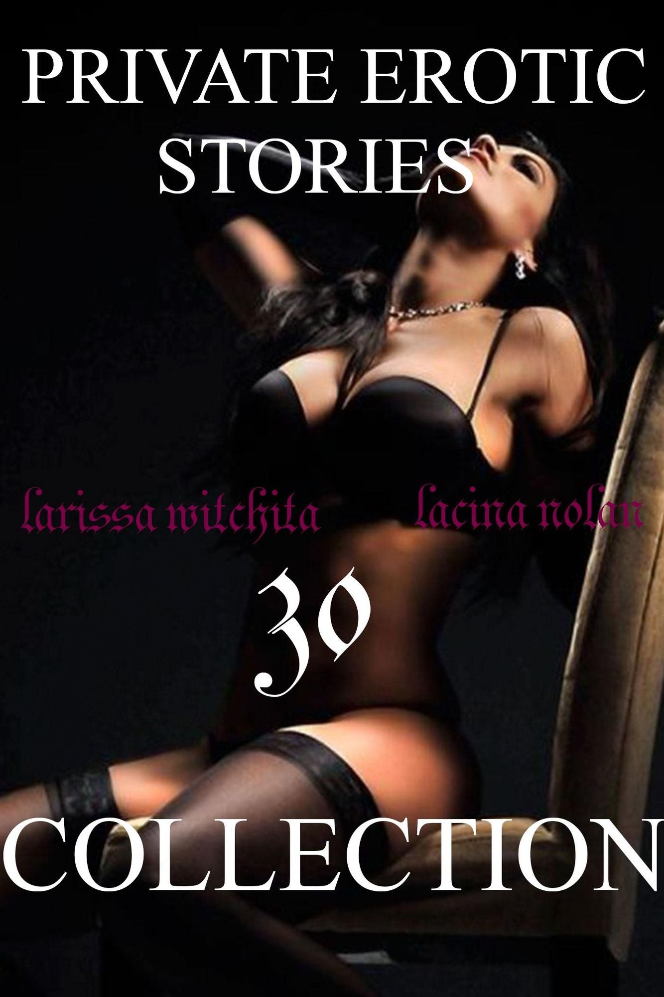 PRIVATE EROTIC STORIES 30 collection