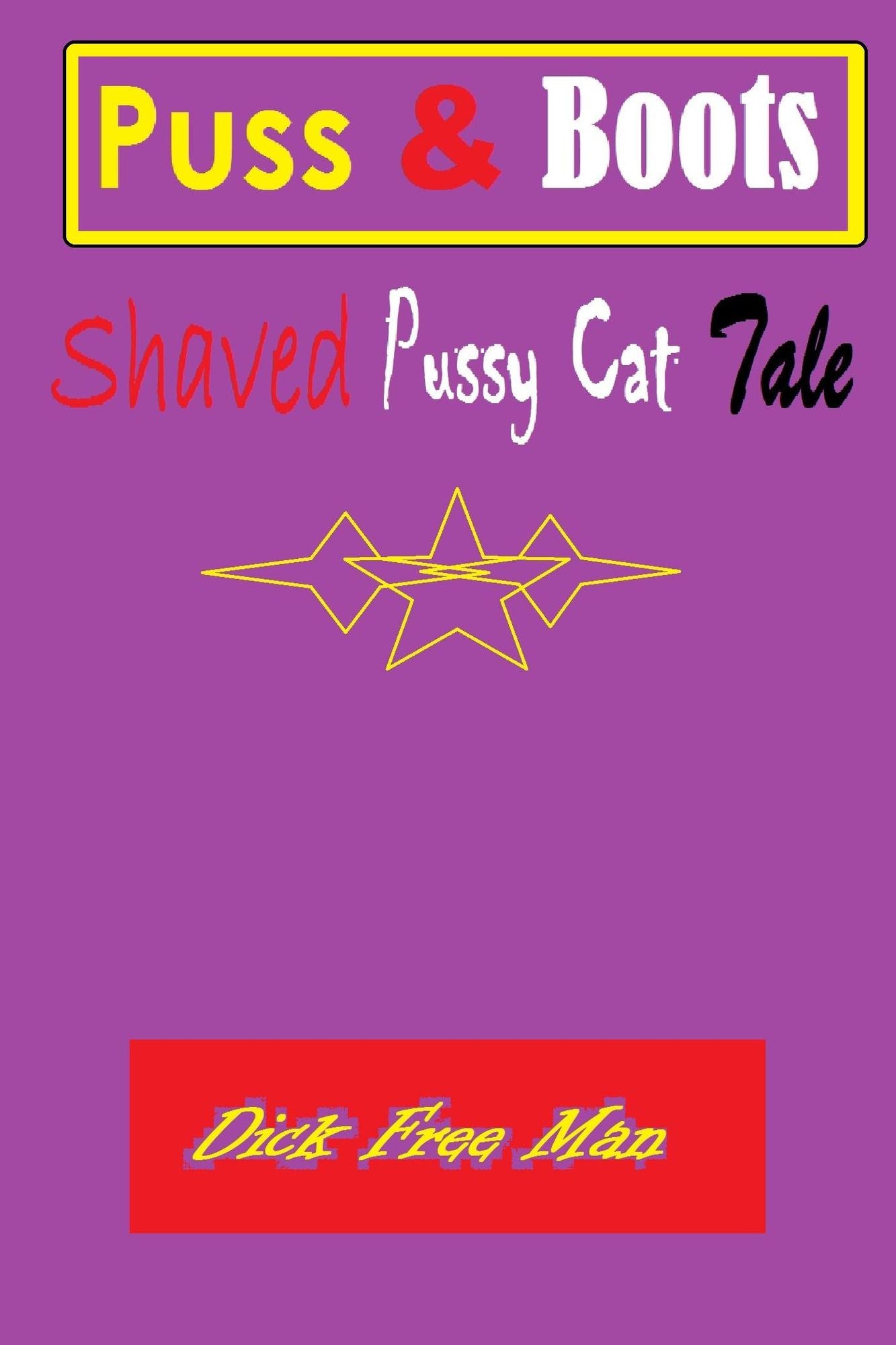 Puss in Boots: Shaved Pussy Cat Tale