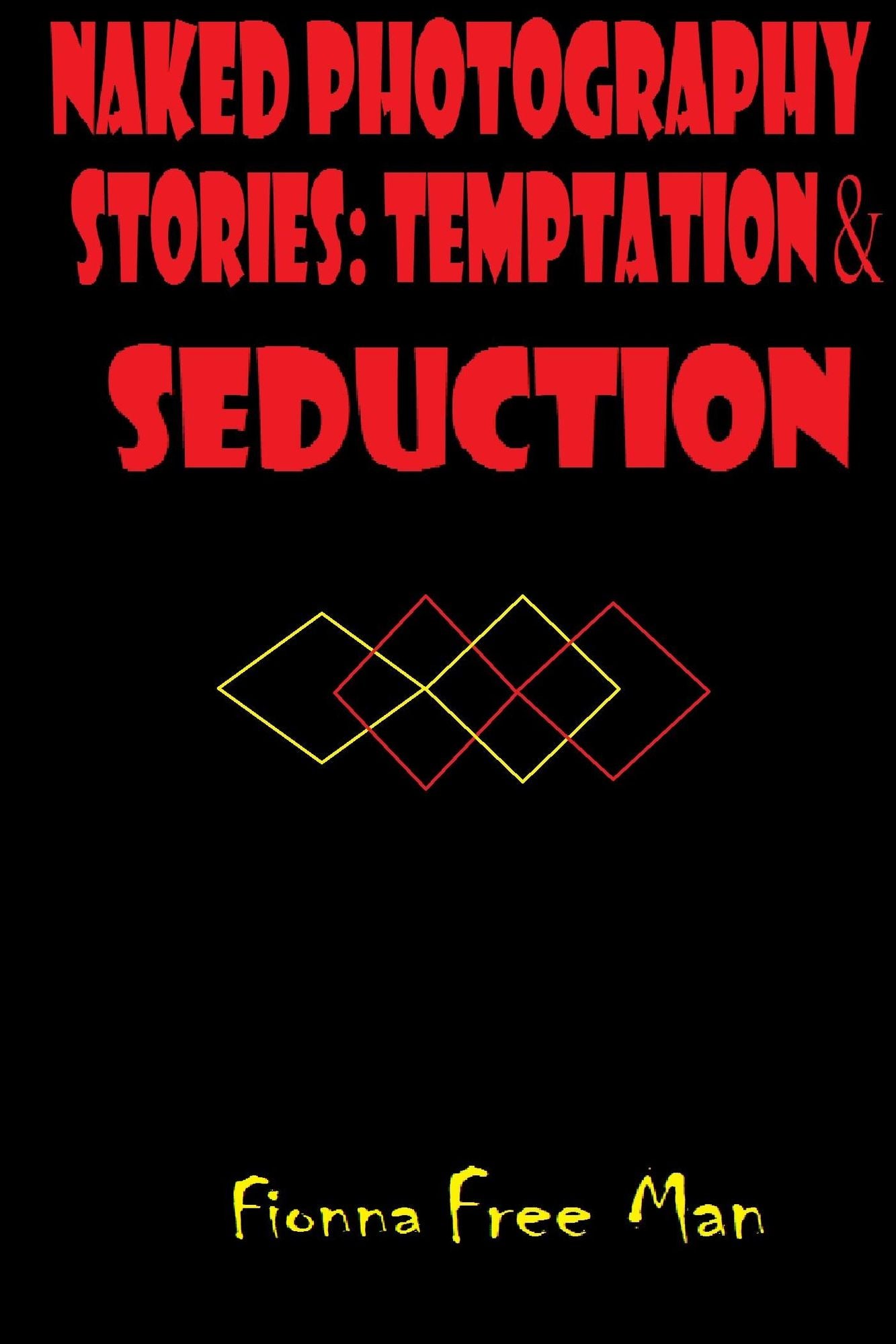 Naked Photography Stories: Temptation