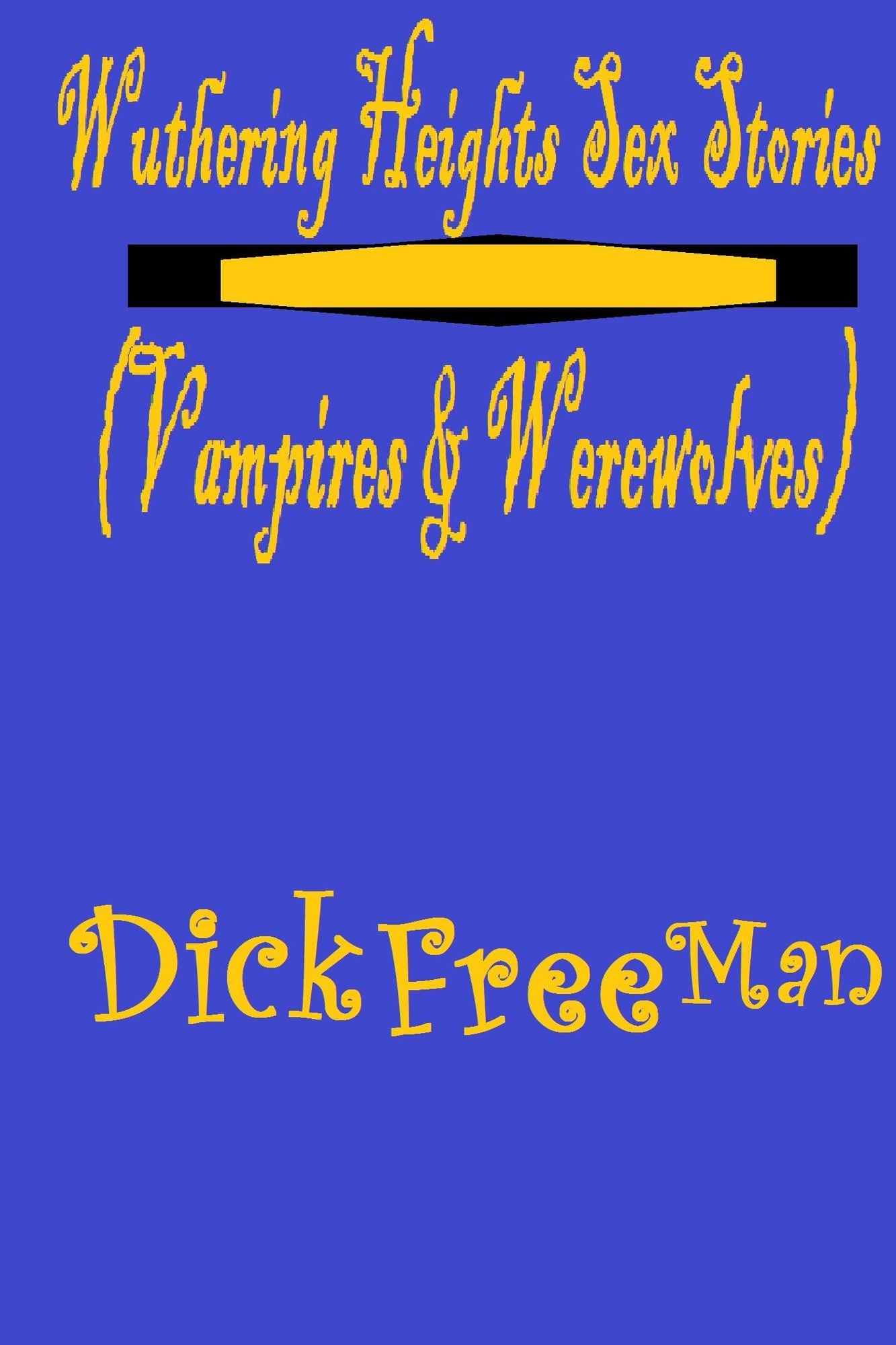 Wuthering Heights Sex Stories (Vampires