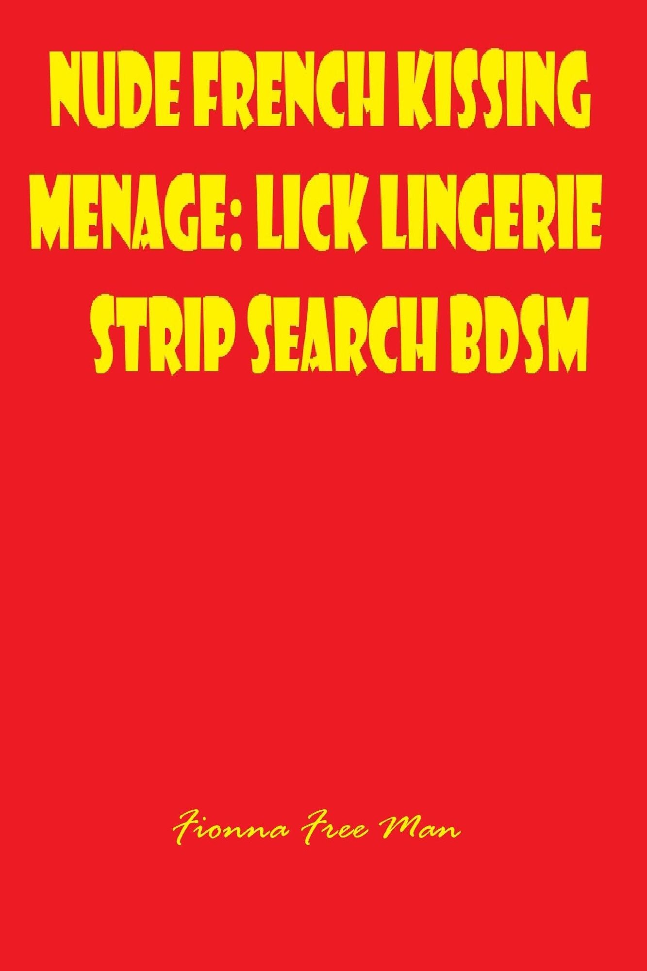 Nude French Kissing Menage: