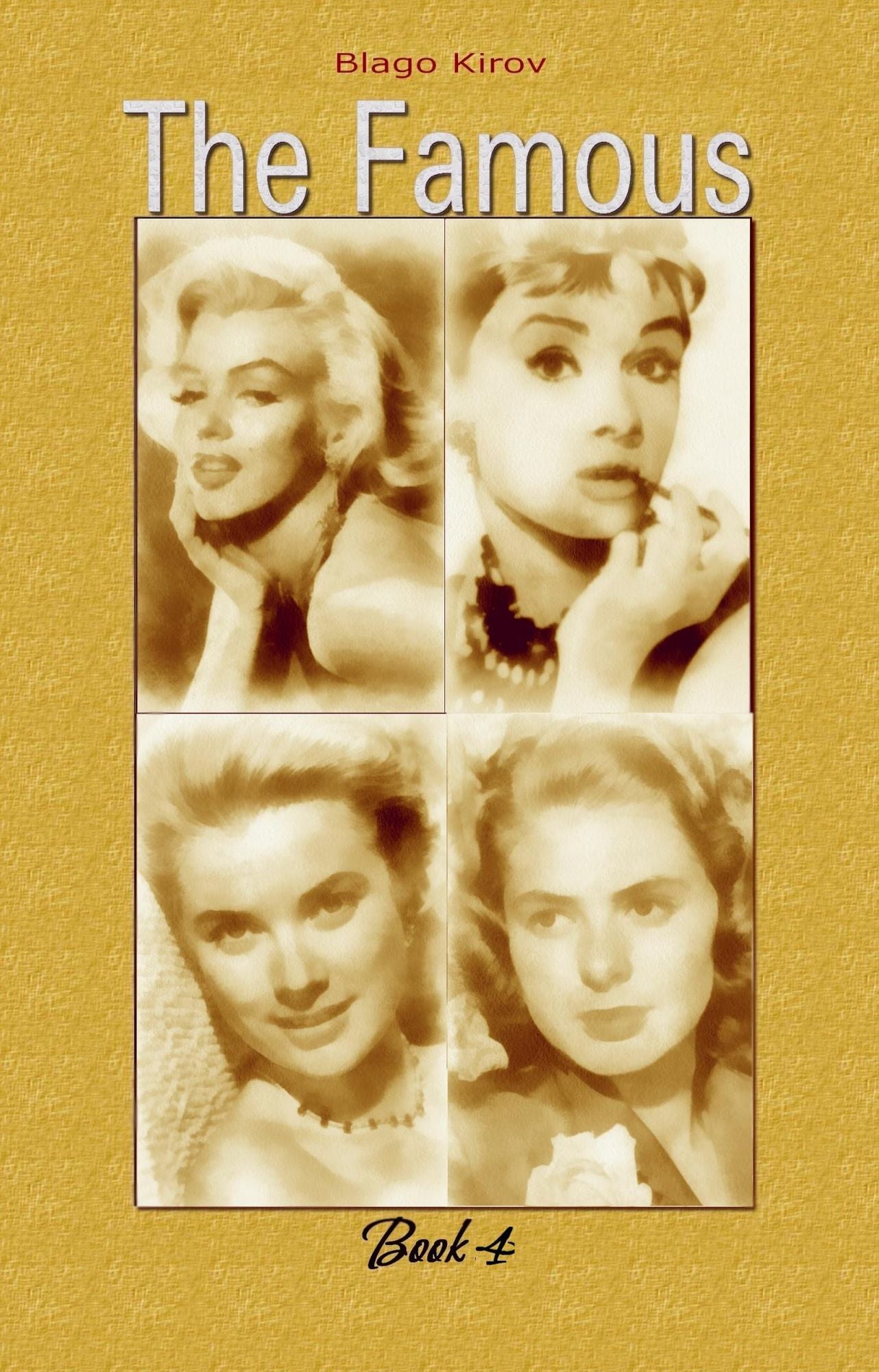 The Famous: Book 4