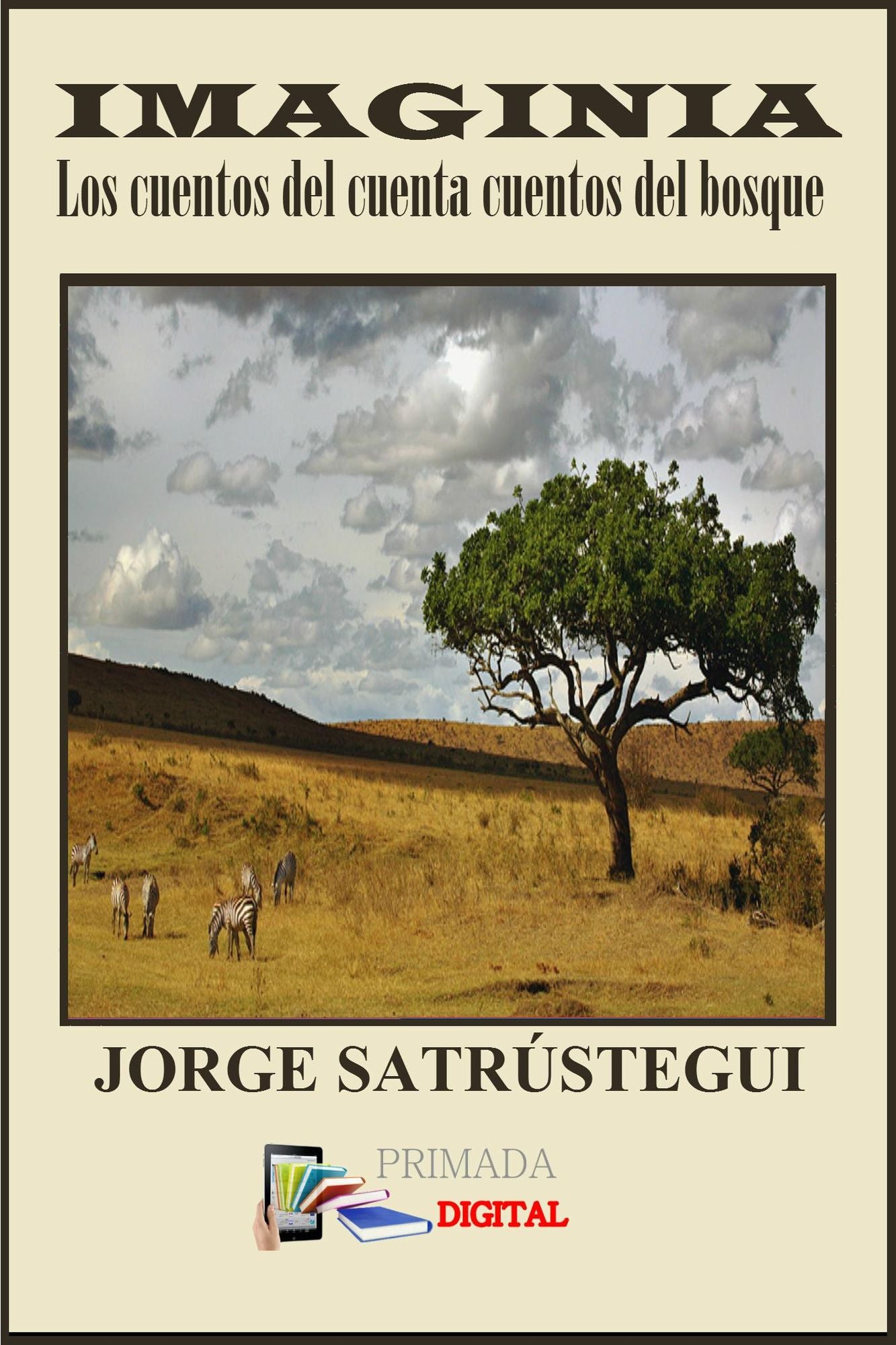 IMAGINIA: Los cuentos del cuenta cuentos del bosque