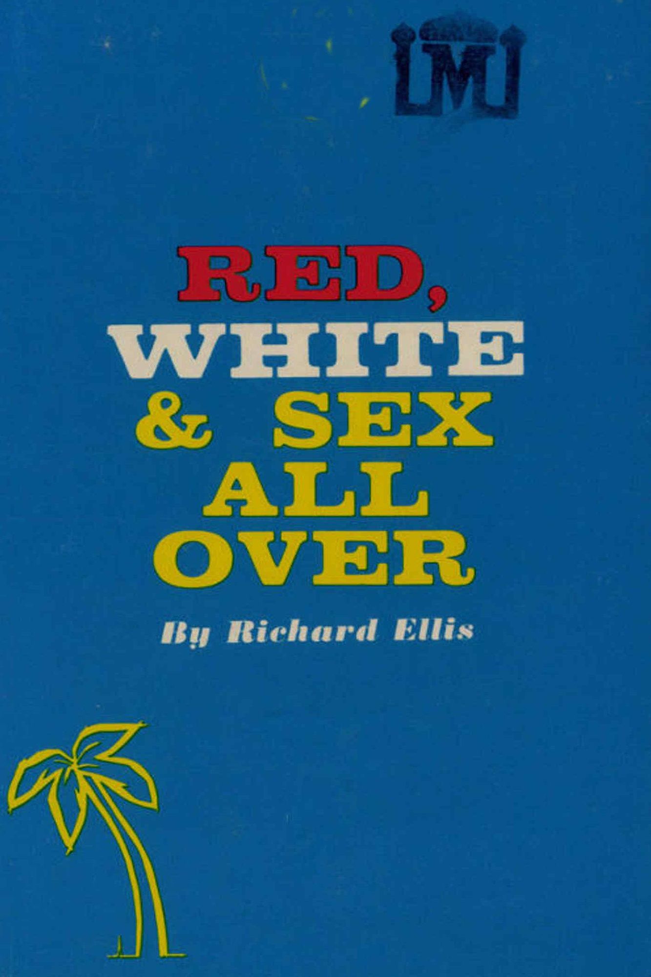 Red, White And Sex All Over