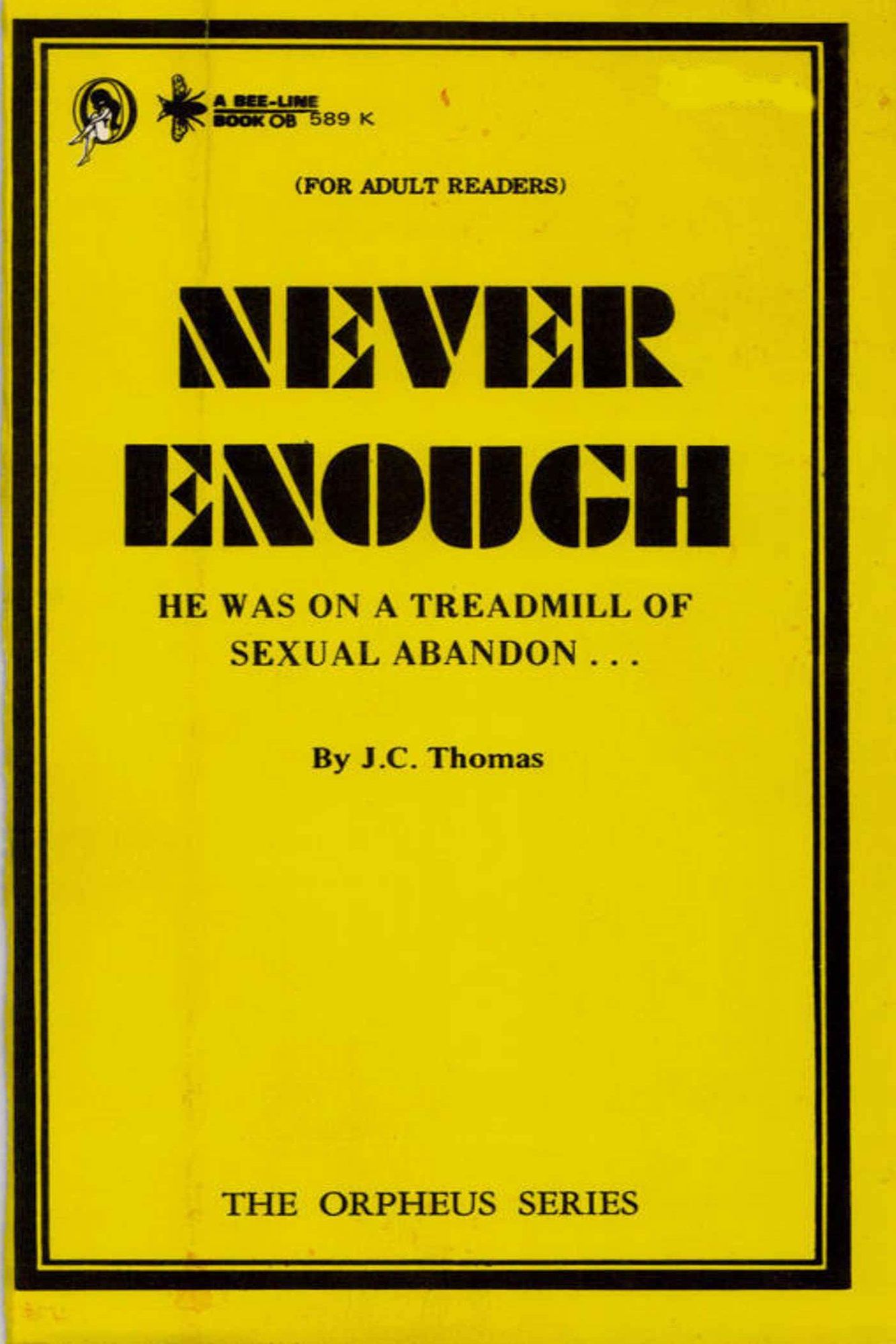 Never Enough