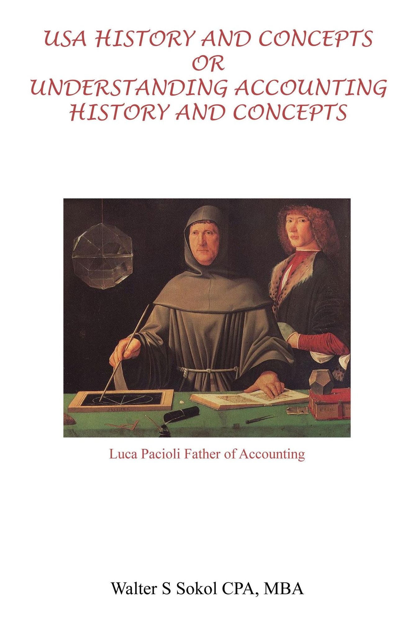 USA History and Concepts Or Understanding Accounting History and Concepts