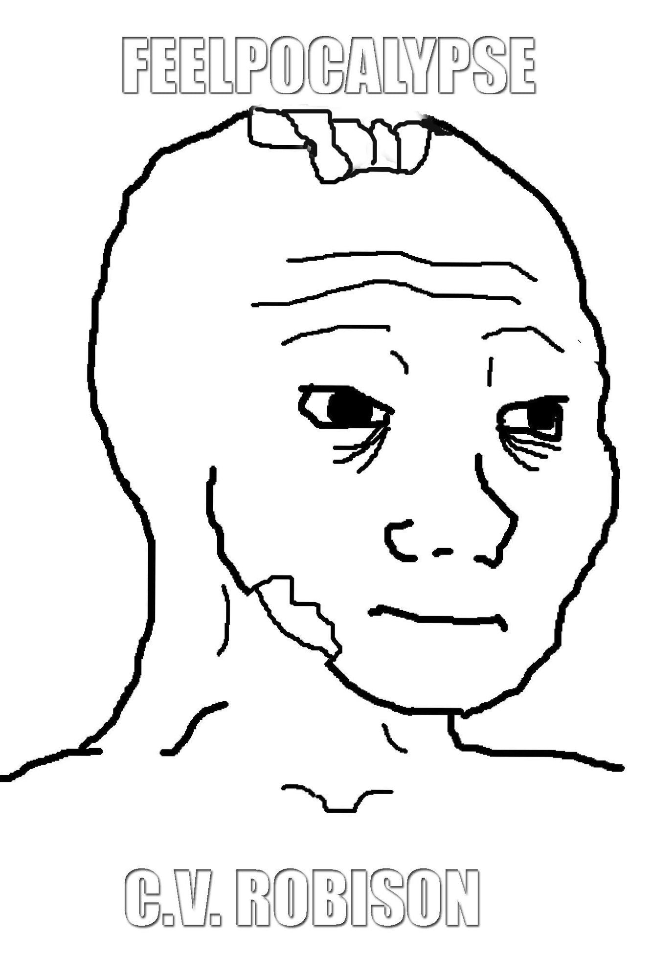 Feelpocalypse: Apocalypses are just a feeling