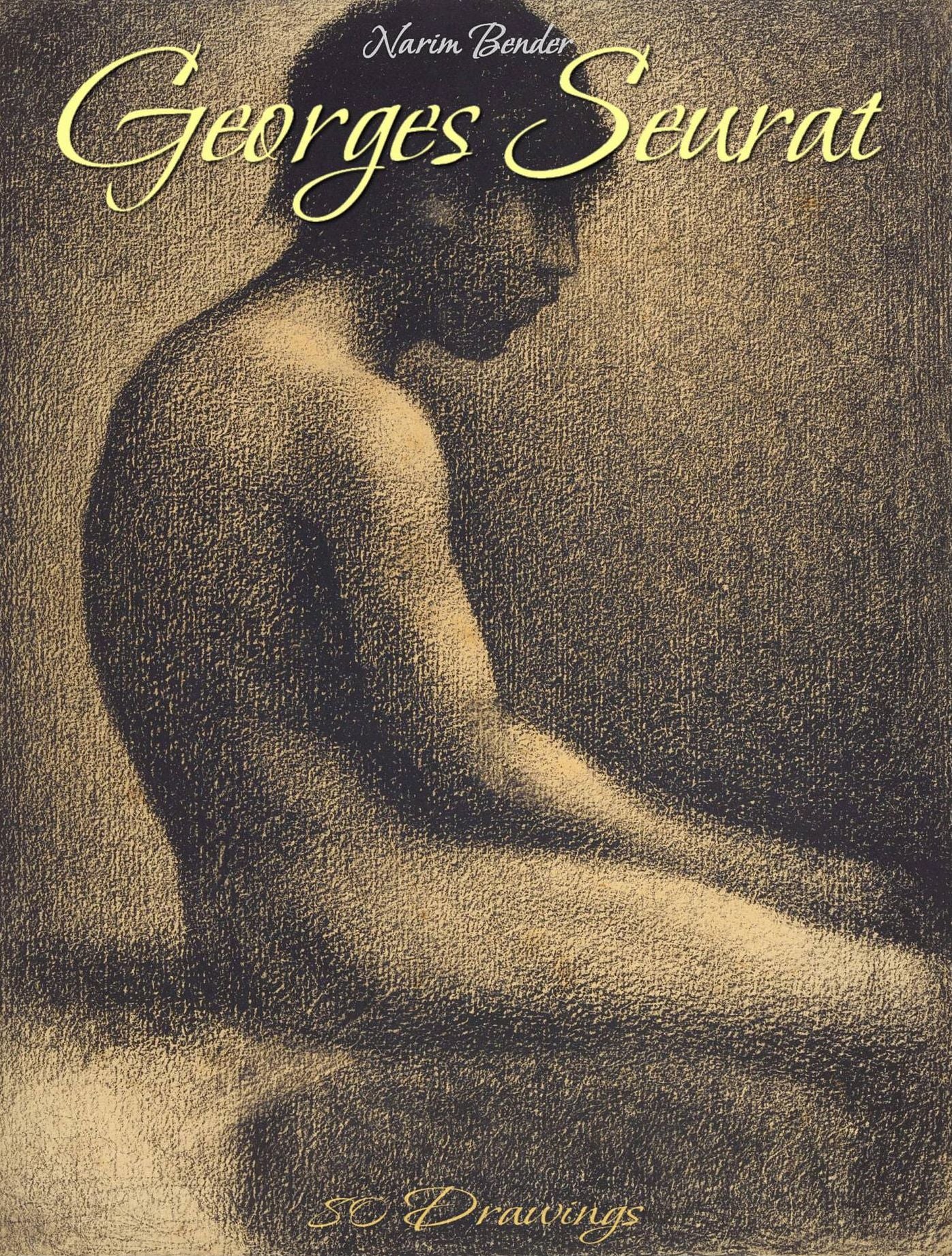 Georges Seurat: 80 Drawings