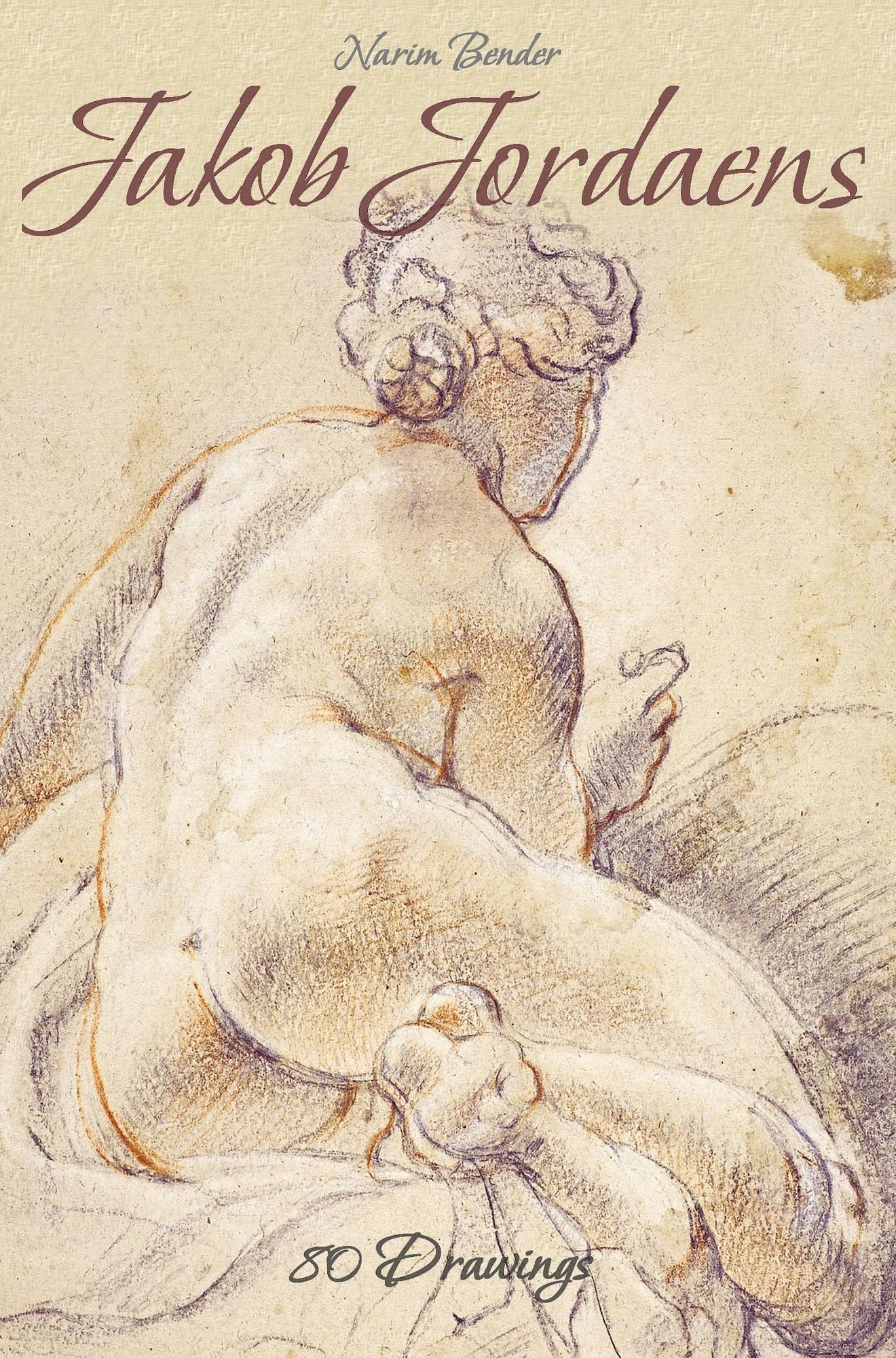 Jakob Jordaens: 80 Drawings
