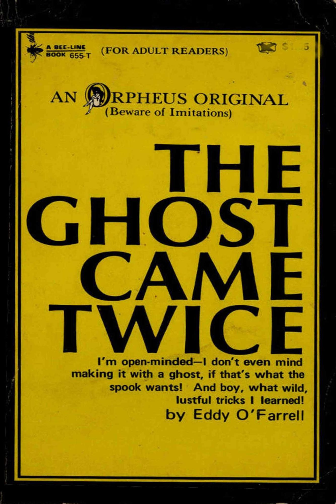 The Ghost Came Twice