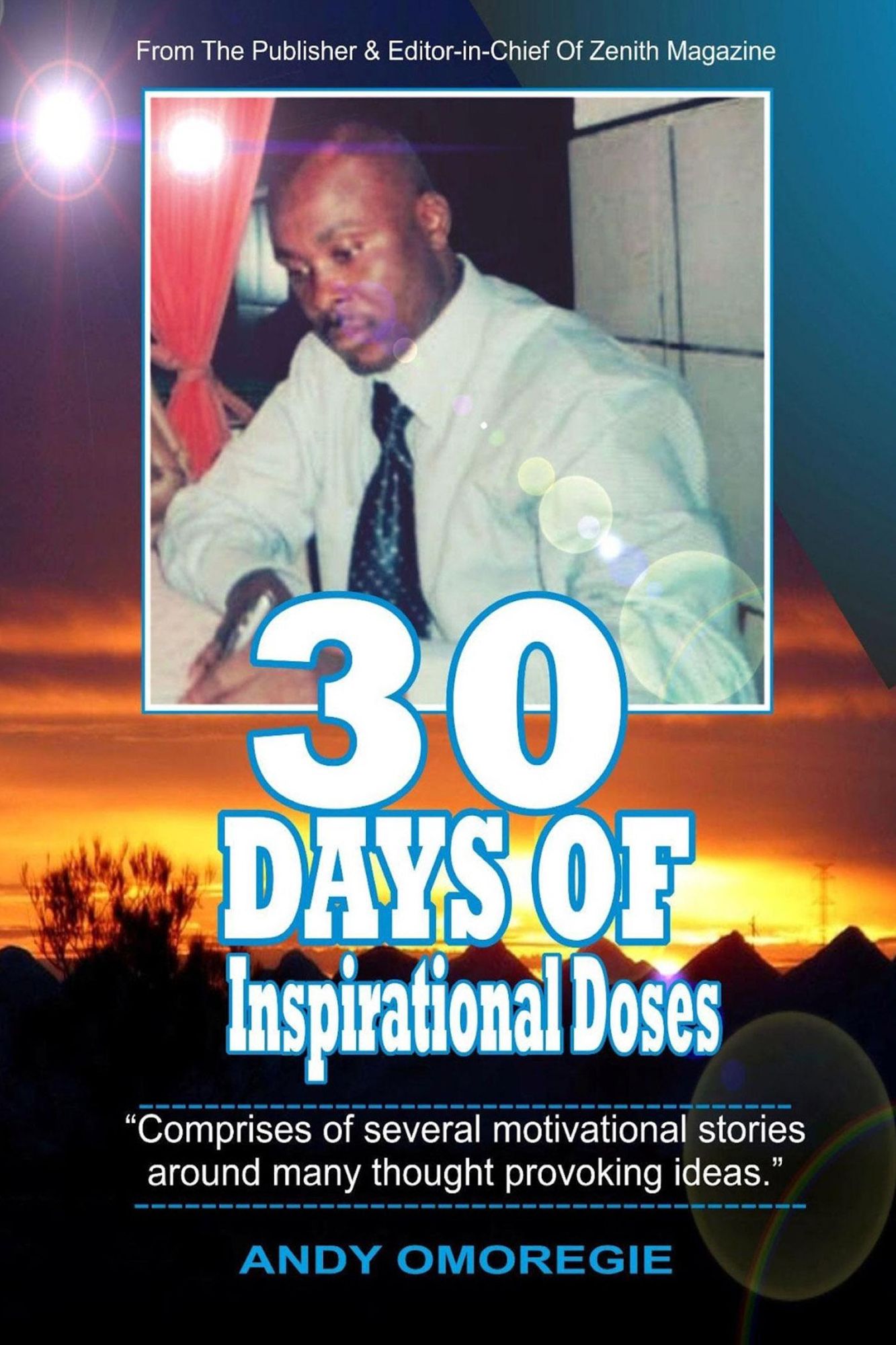 30 DAYS OF INSPIRATIONAL DOSES: With Andy Omoregie