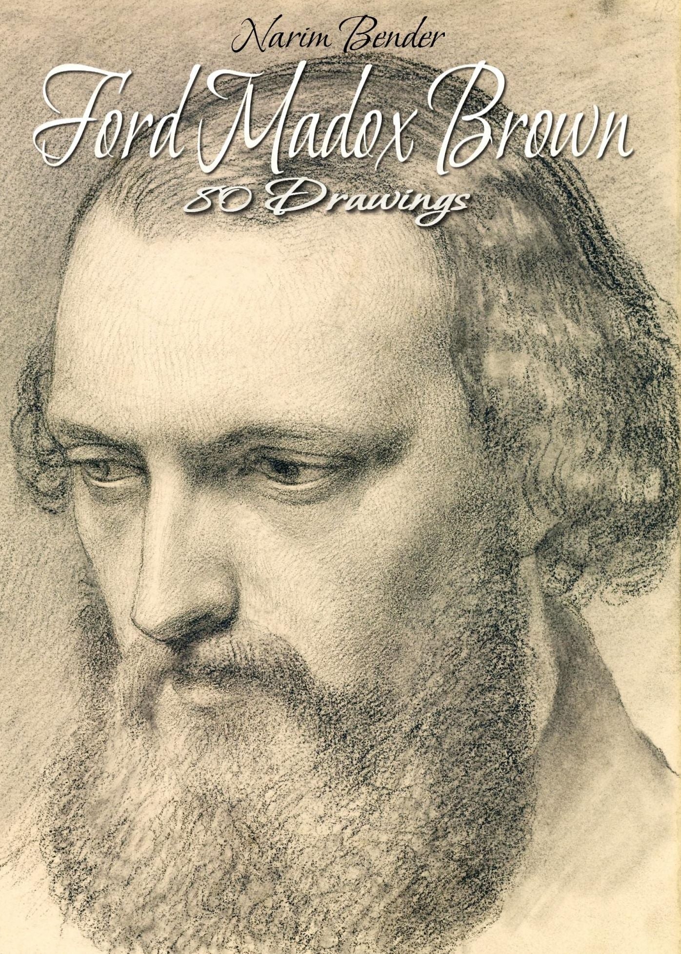 Ford Madox Brown:80 Drawings