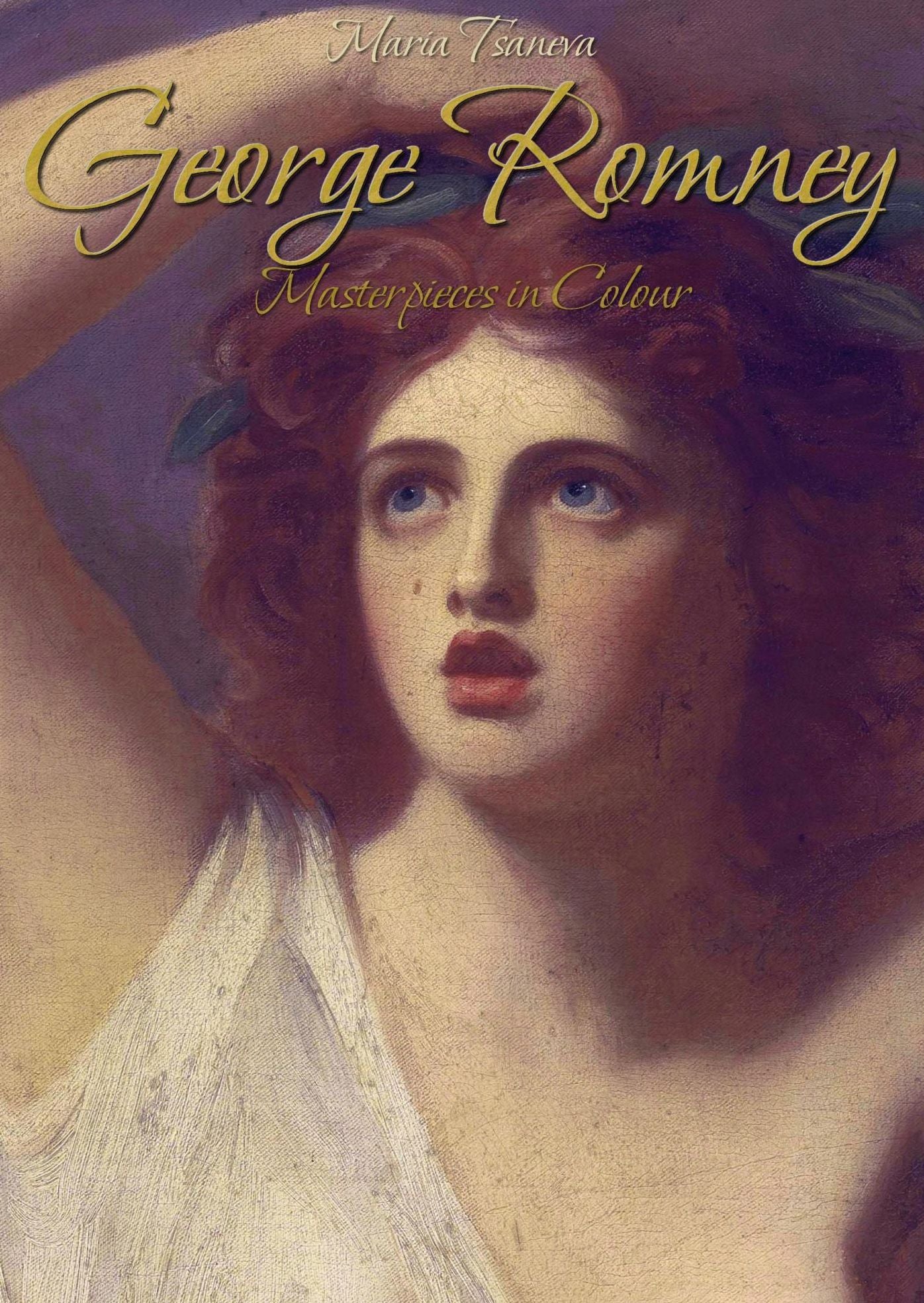 George Romney: Masterpieces In Colour