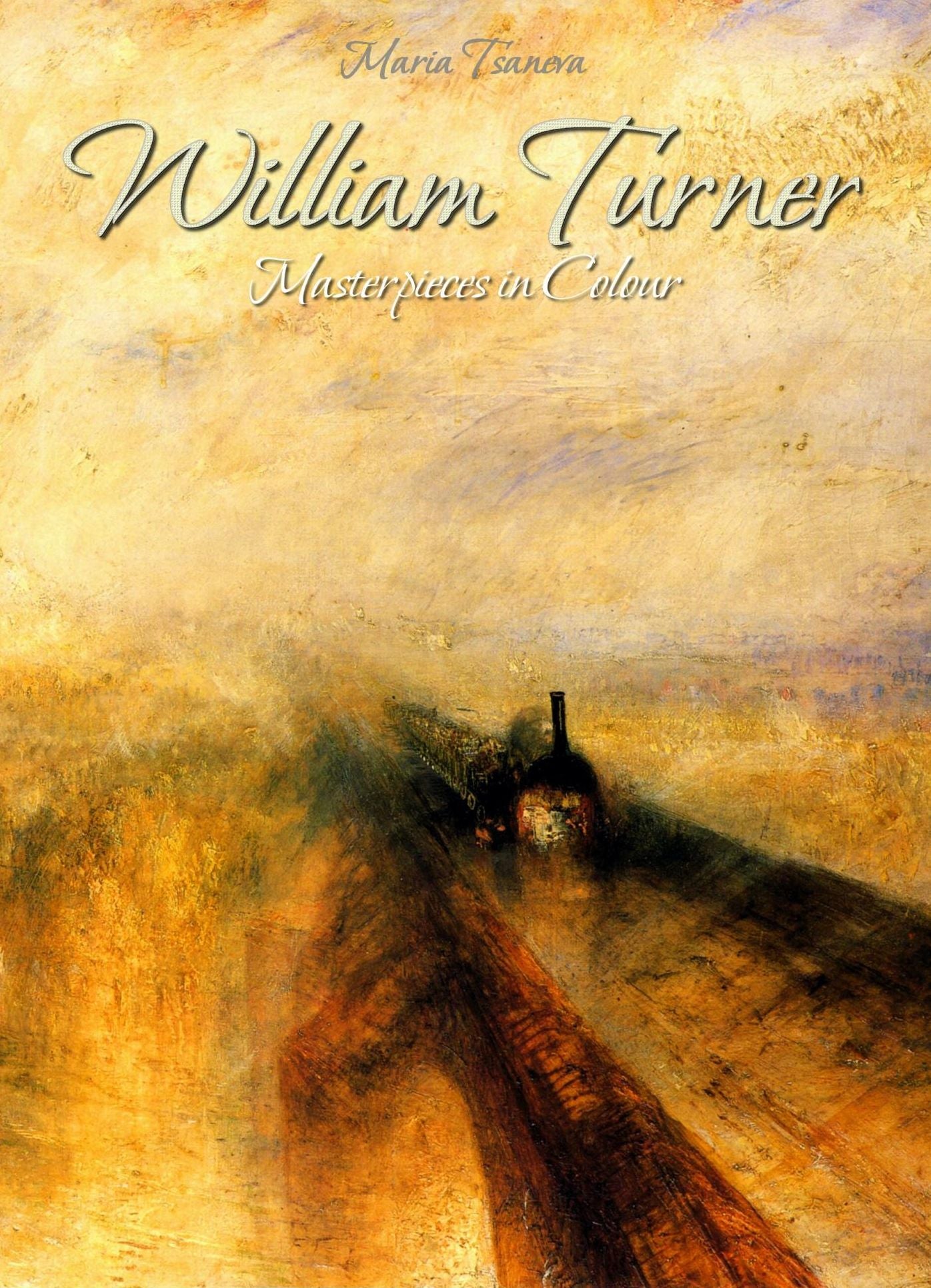 William Turner: Masterpieces in Colour