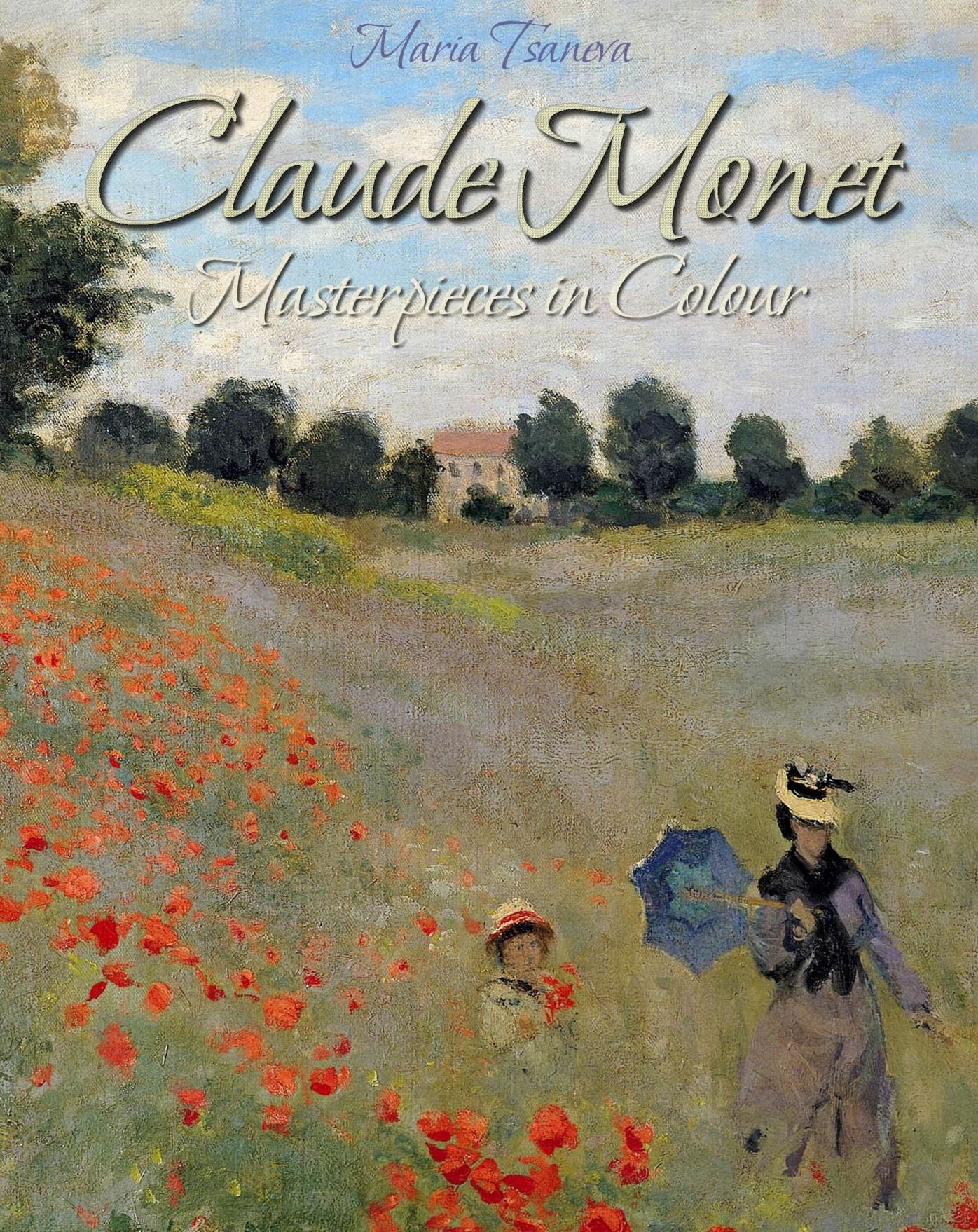 Claude Monet: Masterpieces in Colour