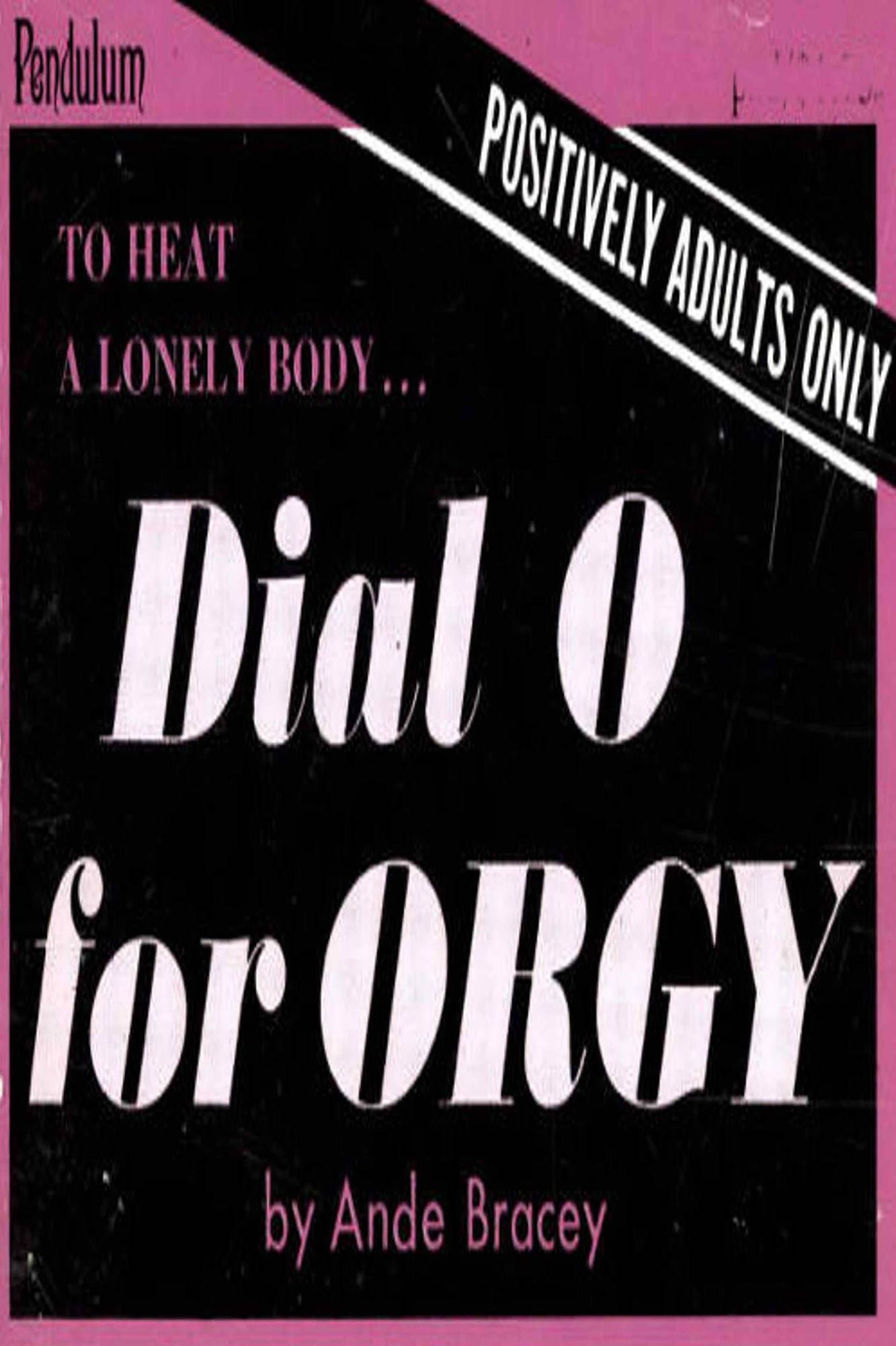 Dial O for Orgy