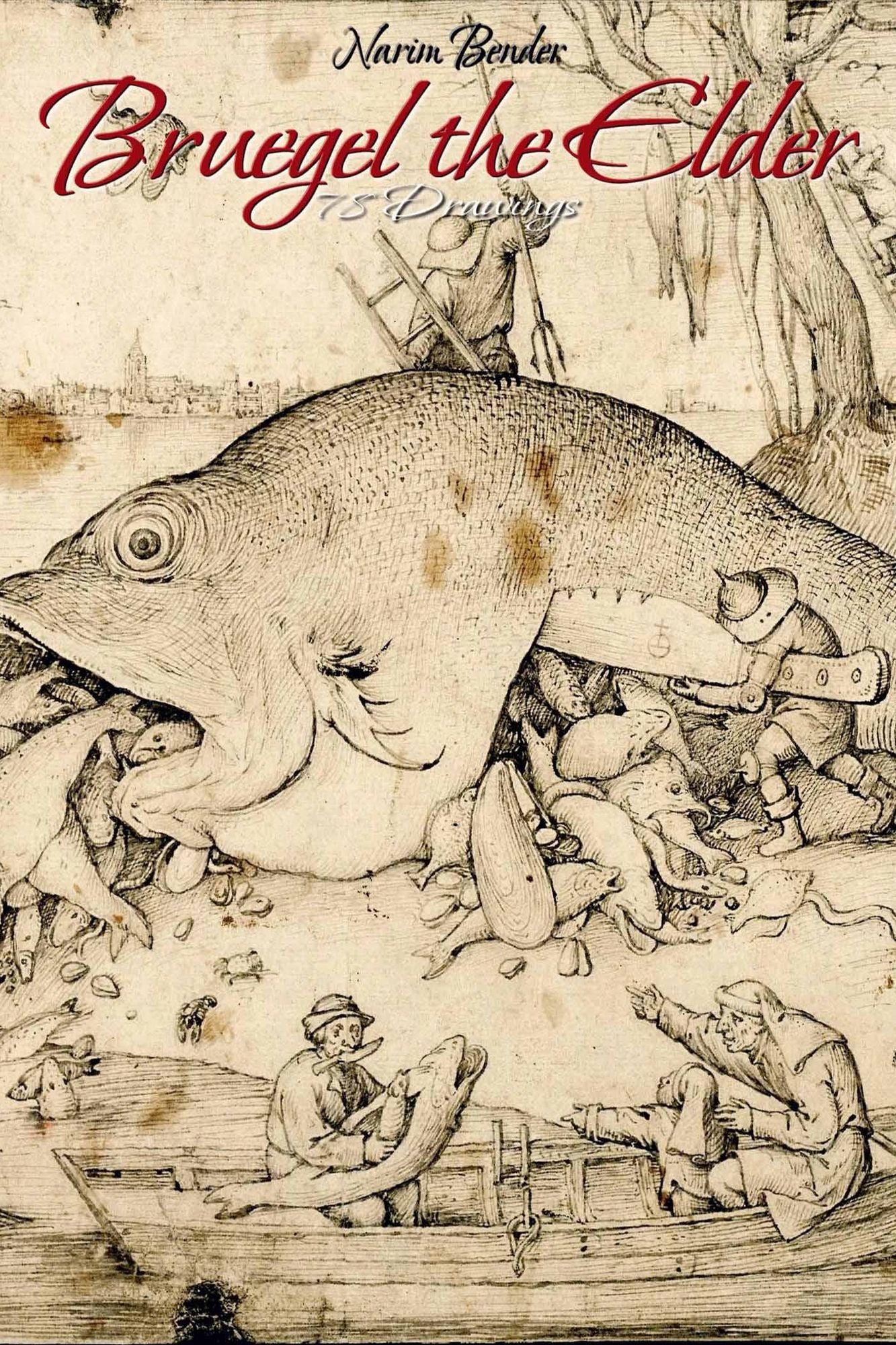 Bruegel the Elder: 78 Drawings