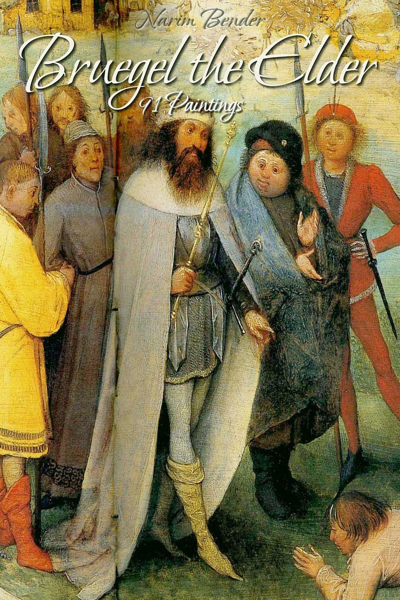 Bruegel the Elder: 91 Paintings