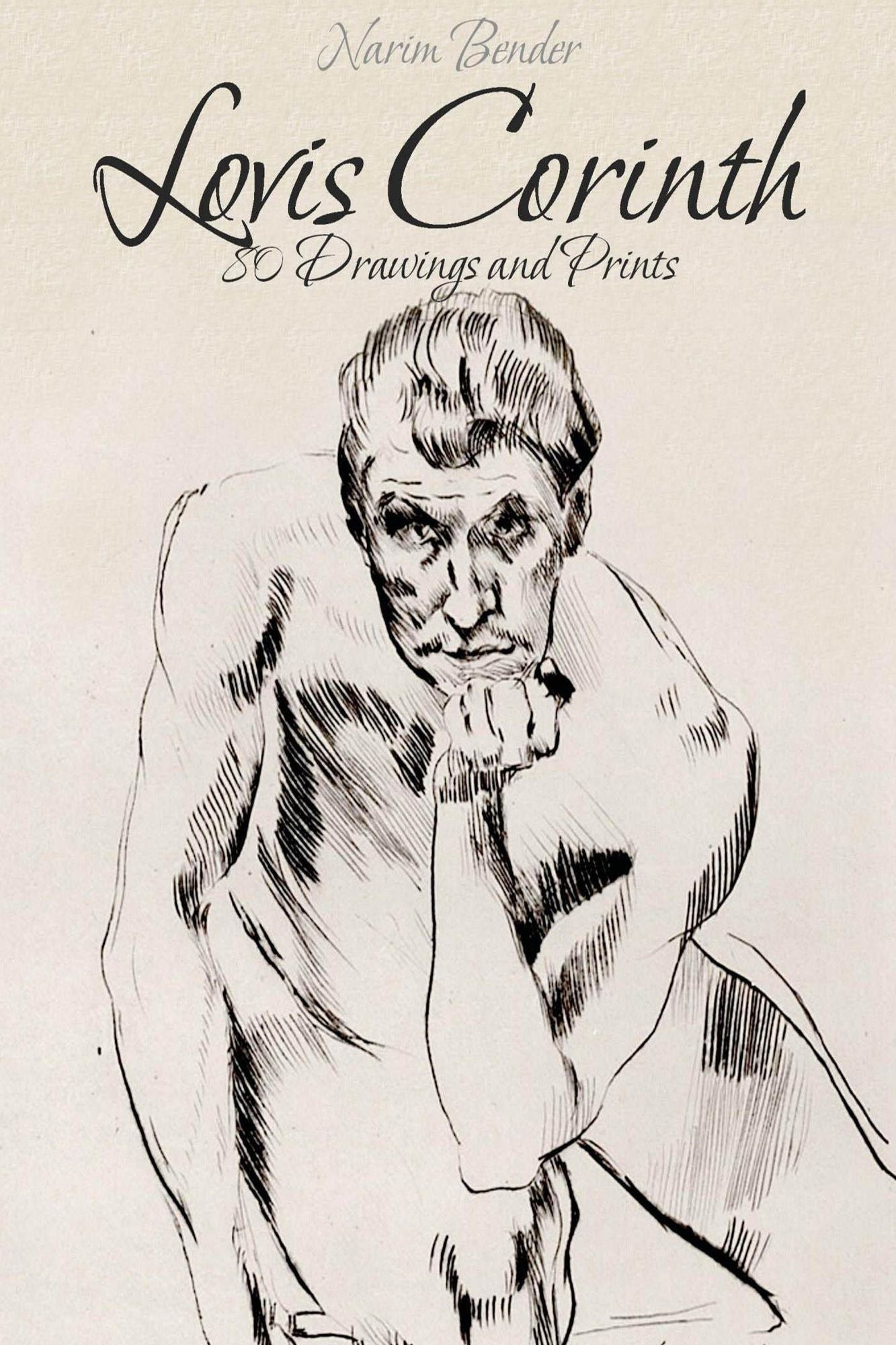 Lovis Corinth: 80 Drawings and Prints