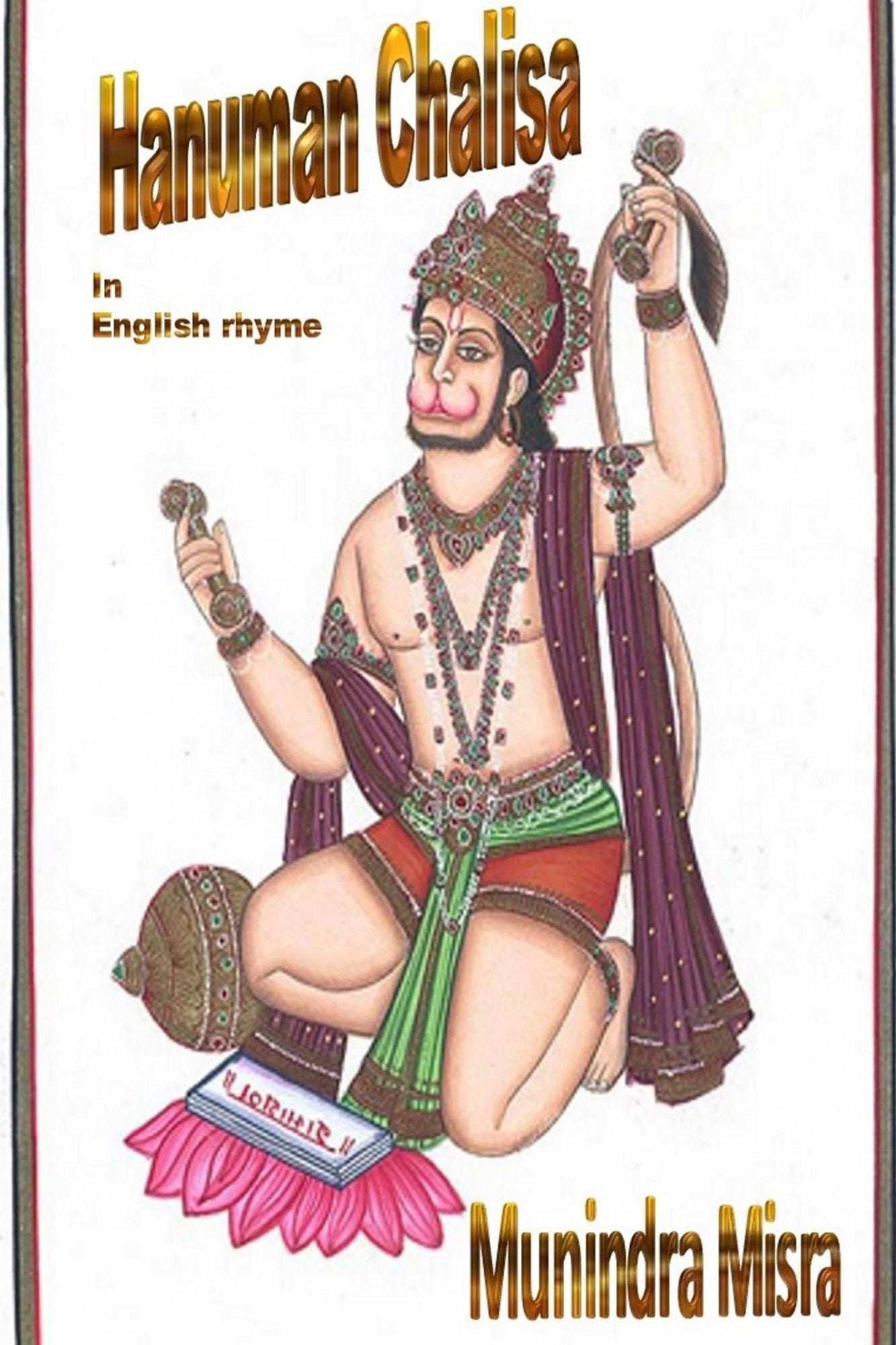 Hanuman Chalisa In English Rhyme: Chants of Hindu Gods & Goddesses