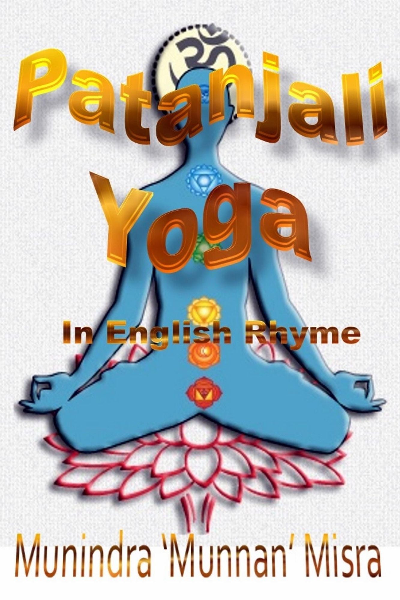 Patanjali Yoga Sutra in English Rhyme