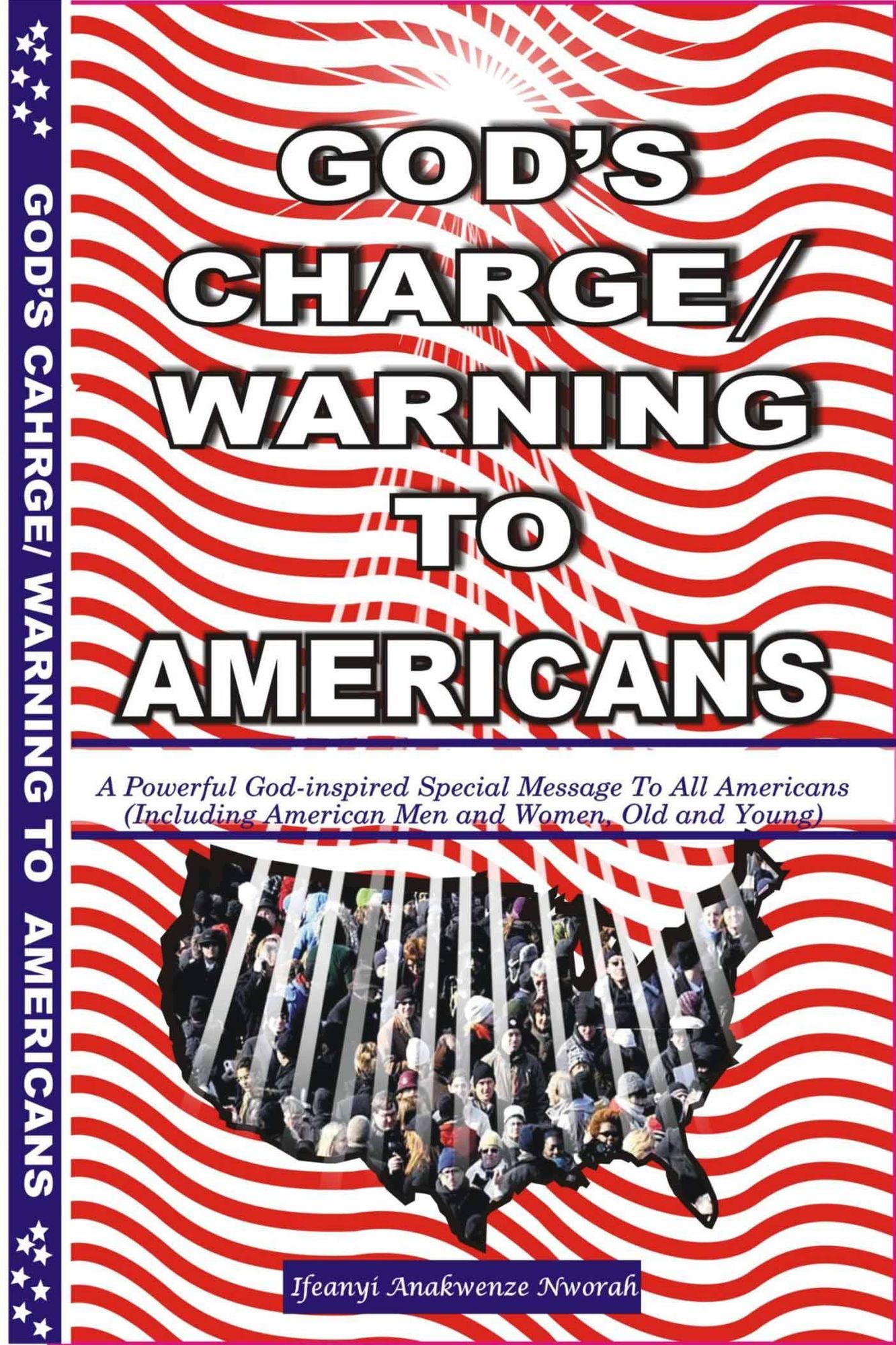 God's Charge/Warning To Americans